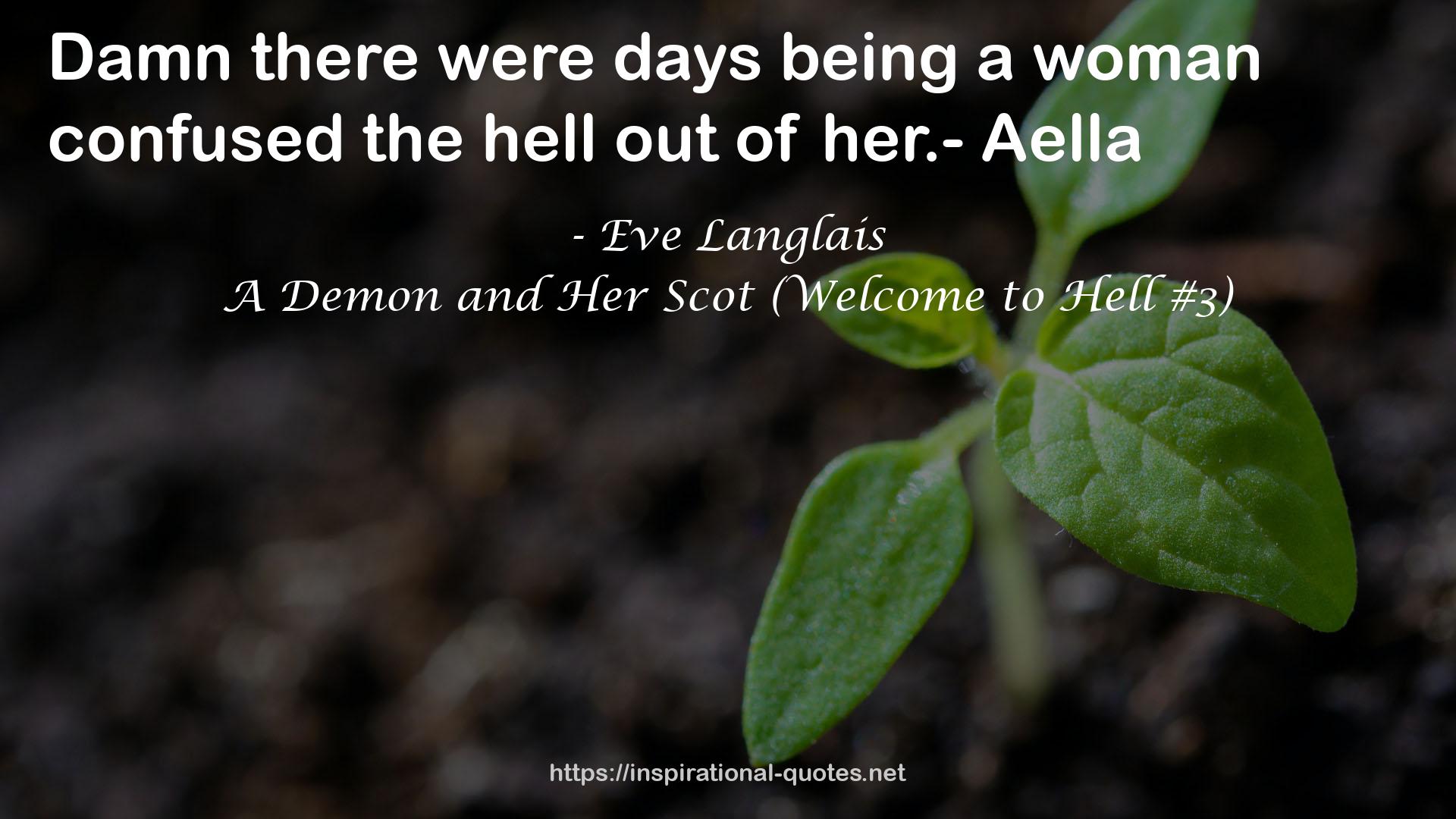 A Demon and Her Scot (Welcome to Hell #3) QUOTES