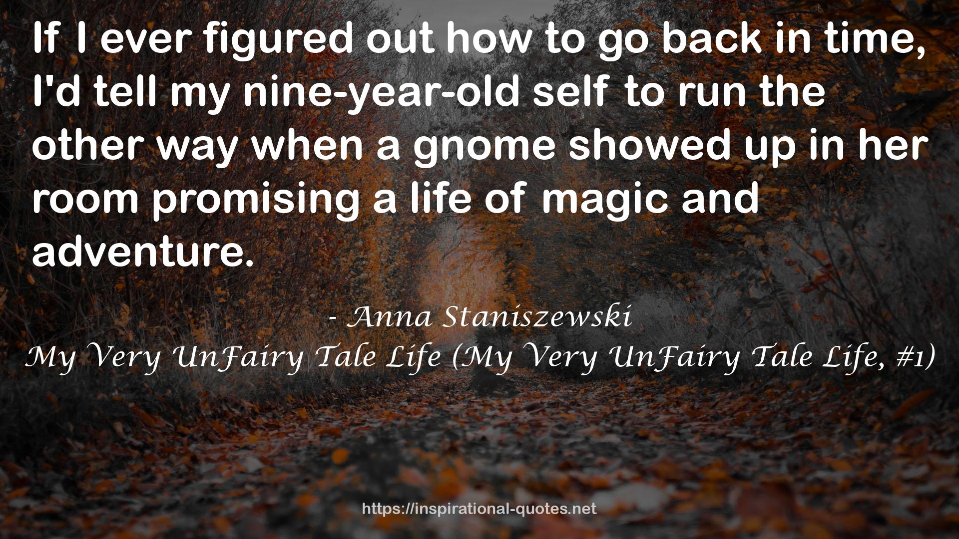 My Very UnFairy Tale Life (My Very UnFairy Tale Life, #1) QUOTES