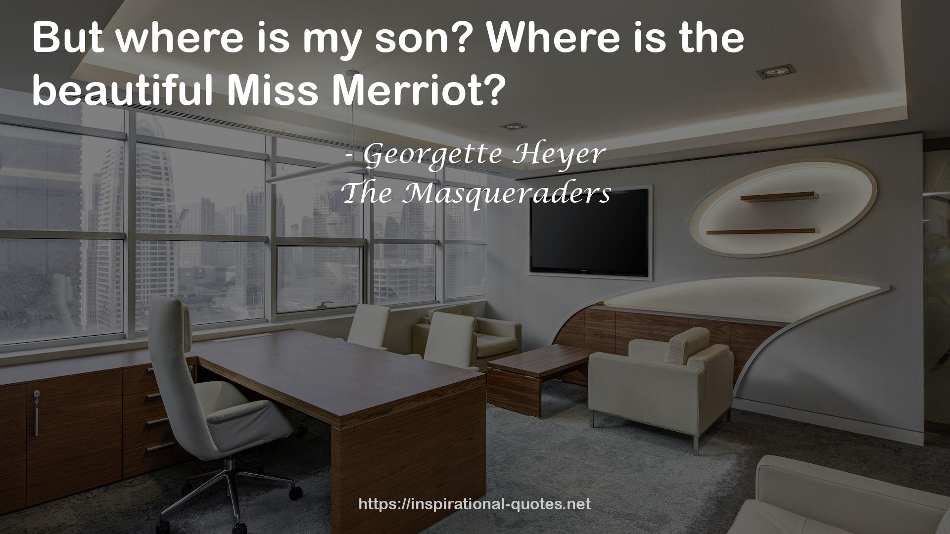 The Masqueraders QUOTES
