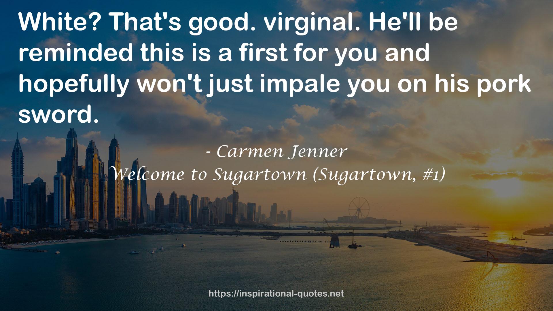 Welcome to Sugartown (Sugartown, #1) QUOTES