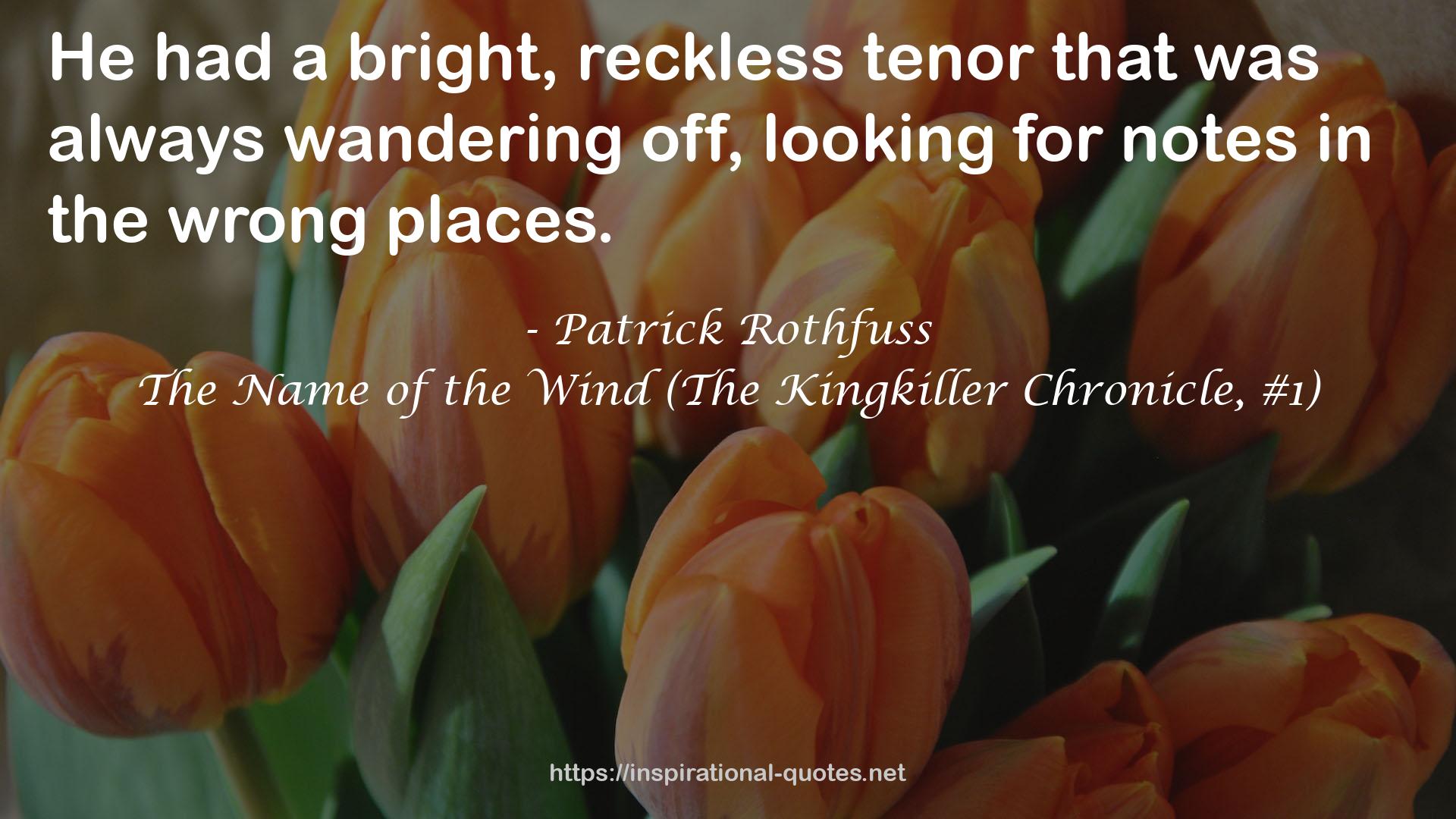 a bright, reckless tenor  QUOTES