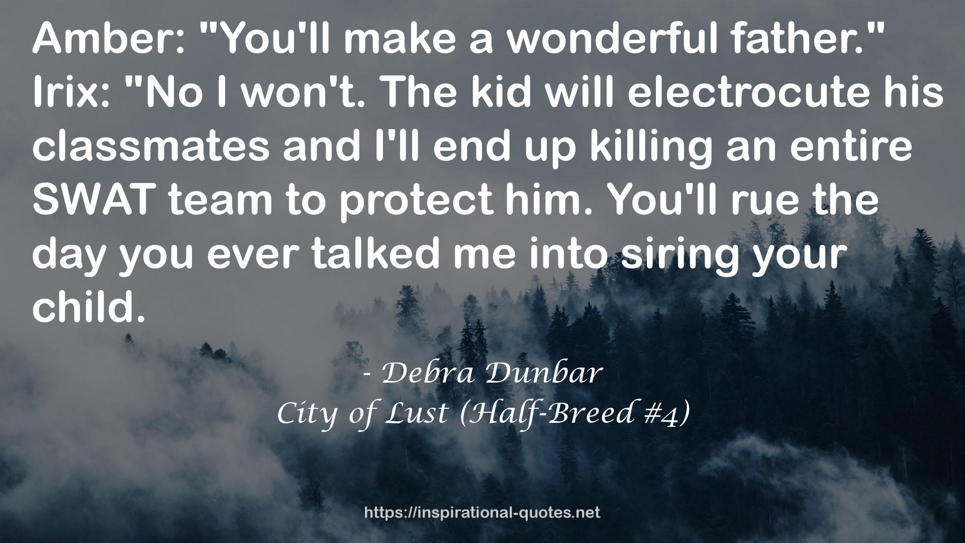 City of Lust (Half-Breed #4) QUOTES