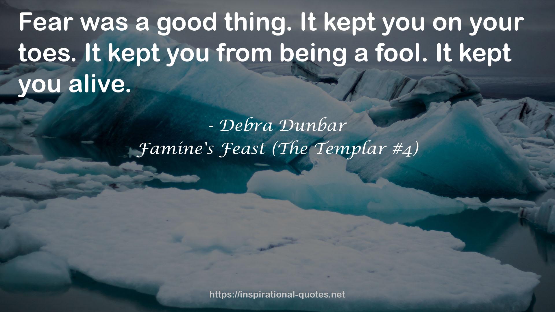 Famine's Feast (The Templar #4) QUOTES