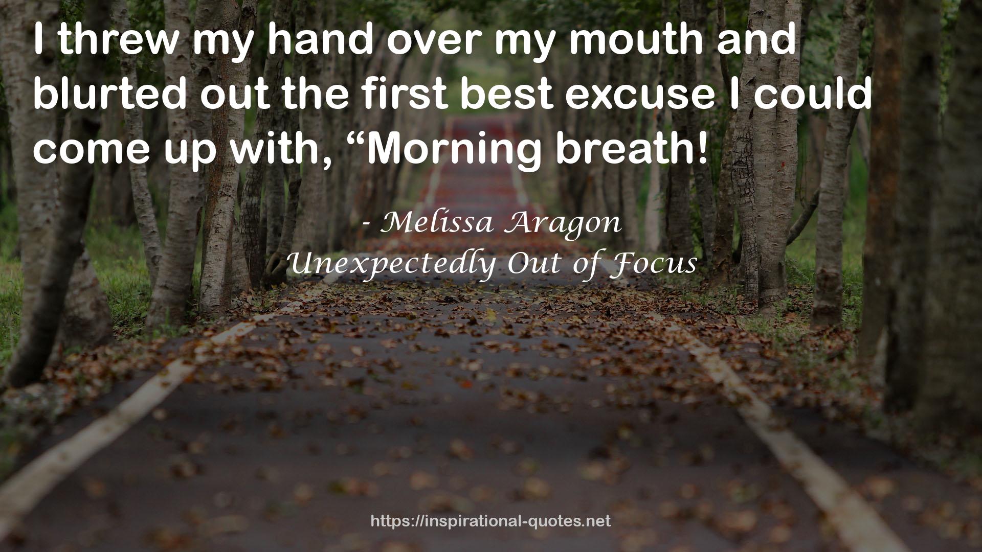 the first best excuse  QUOTES