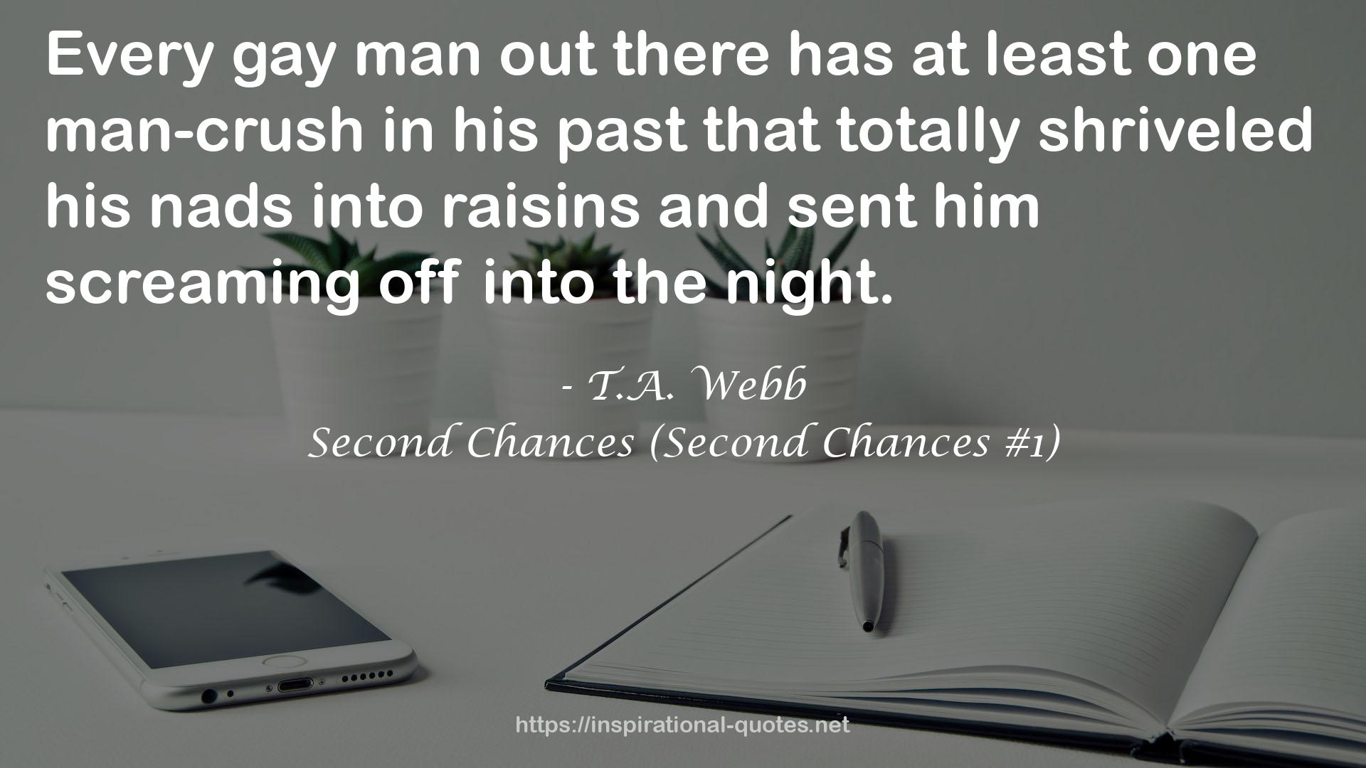 T.A. Webb QUOTES