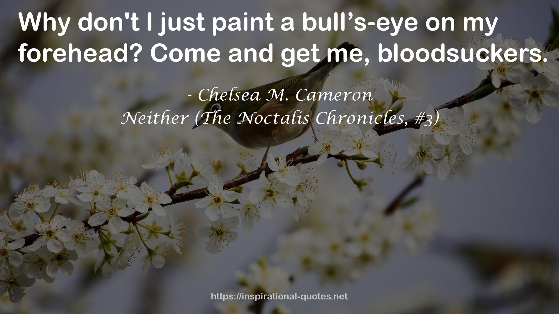 Neither (The Noctalis Chronicles, #3) QUOTES