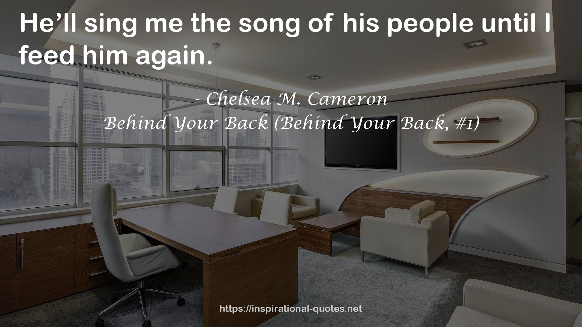 Behind Your Back (Behind Your Back, #1) QUOTES