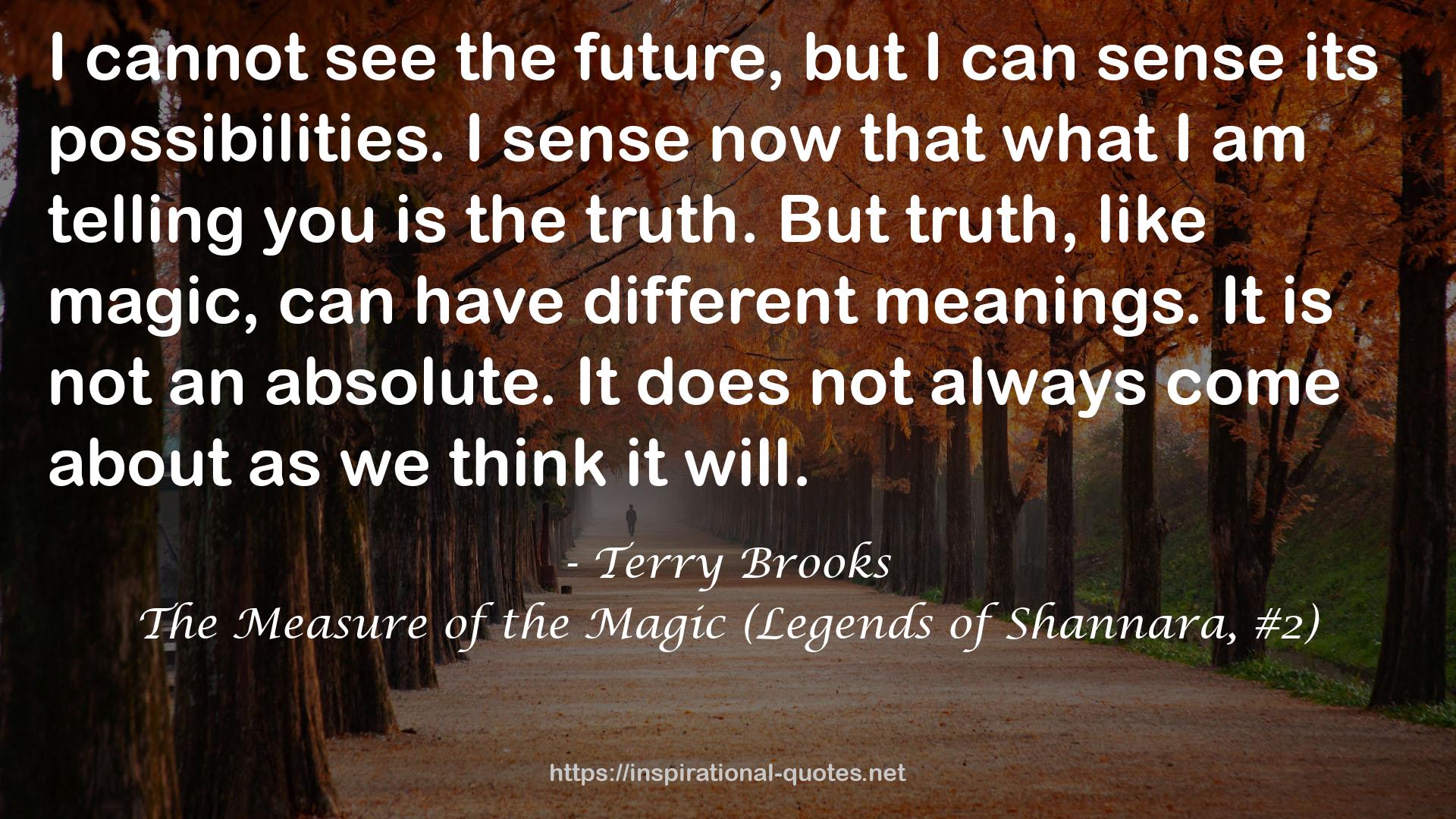 The Measure of the Magic (Legends of Shannara, #2) QUOTES