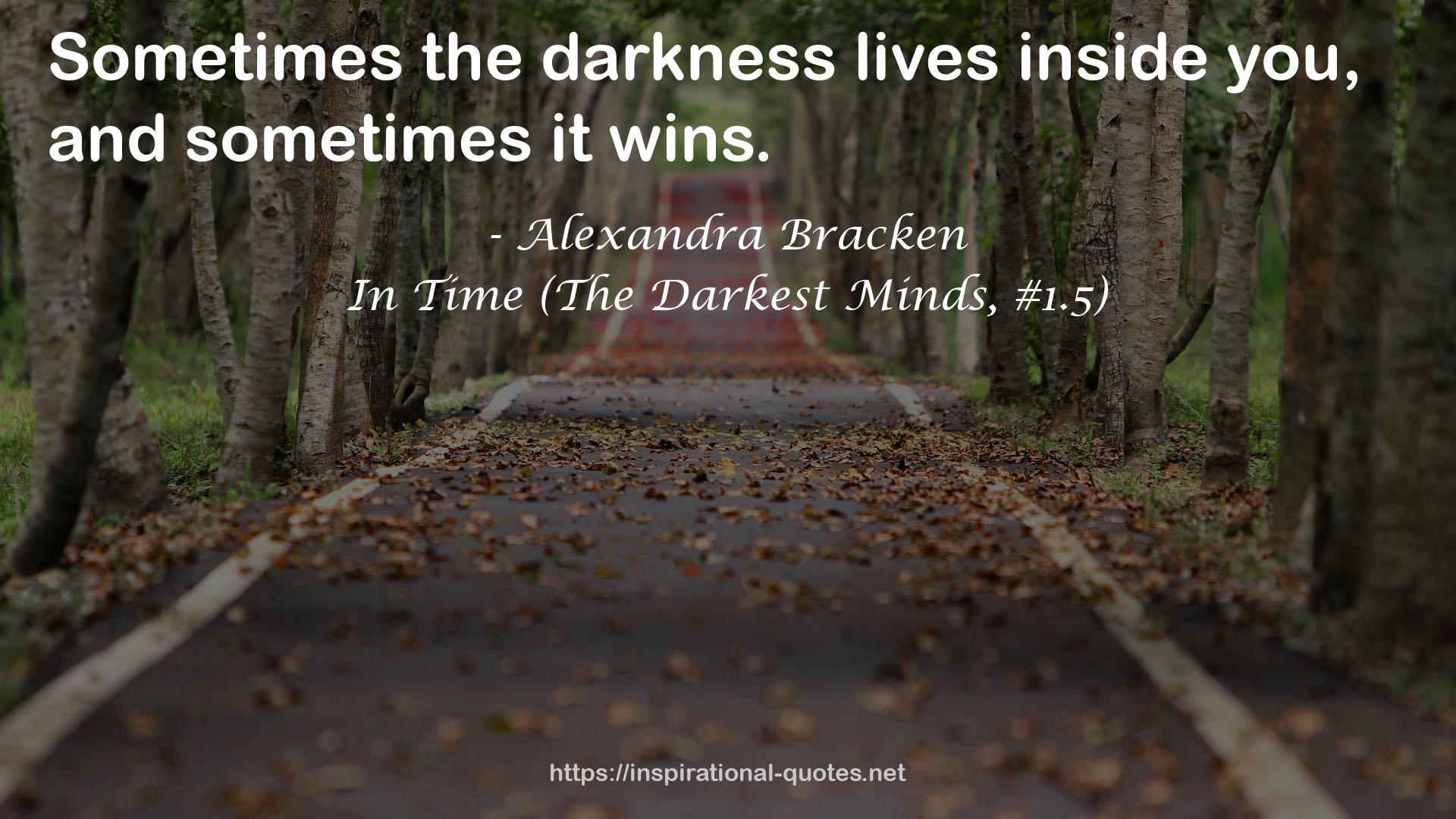 In Time (The Darkest Minds, #1.5) QUOTES