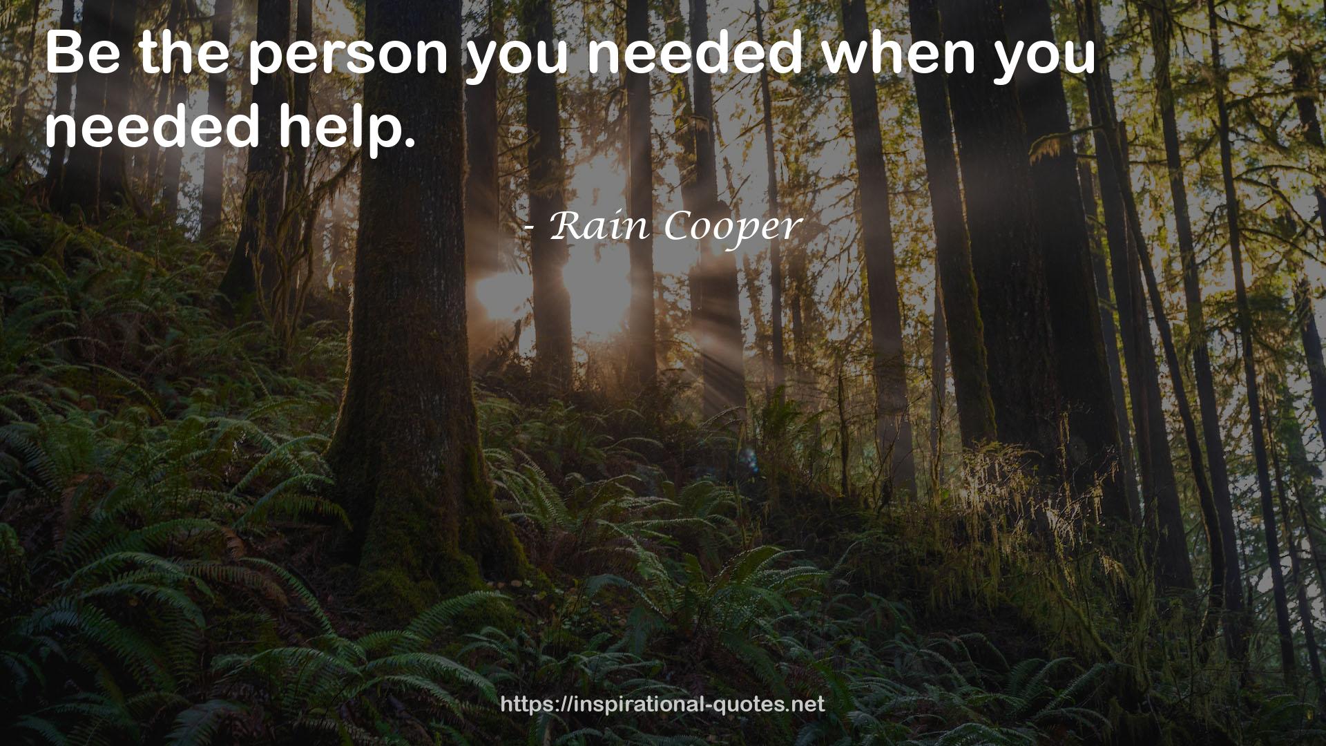 Rain Cooper QUOTES