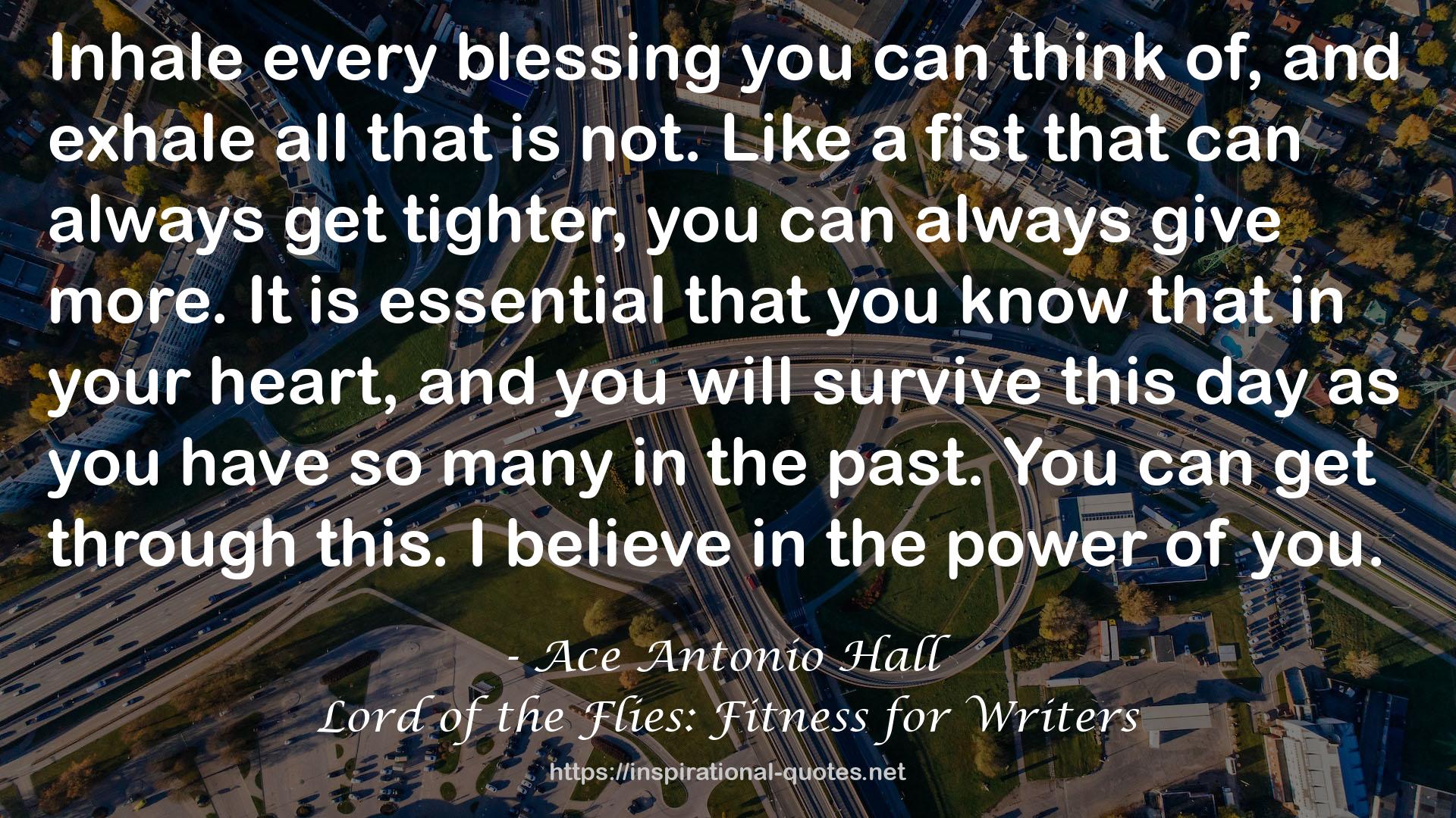 Ace Antonio Hall QUOTES