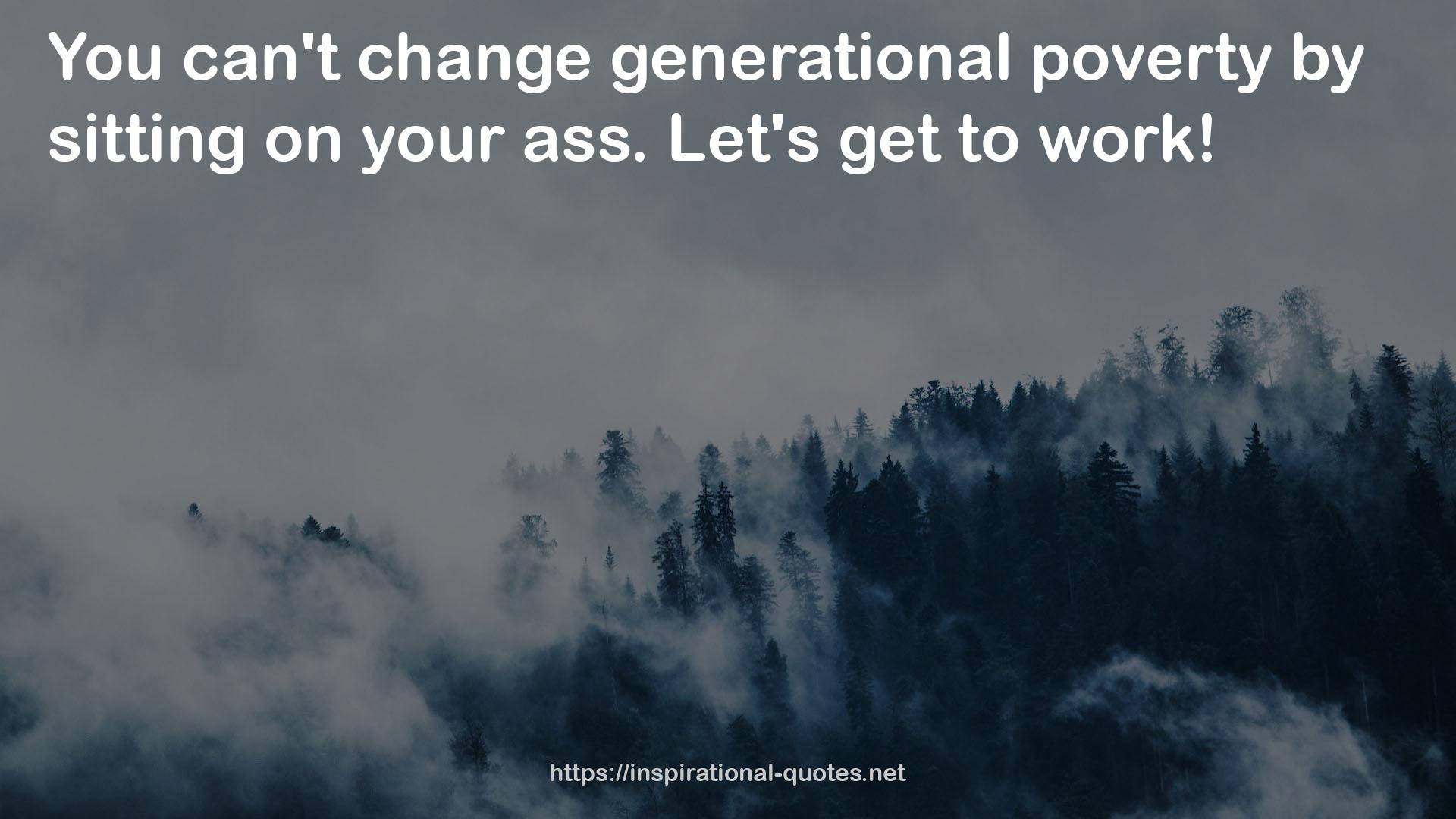 generational poverty  QUOTES