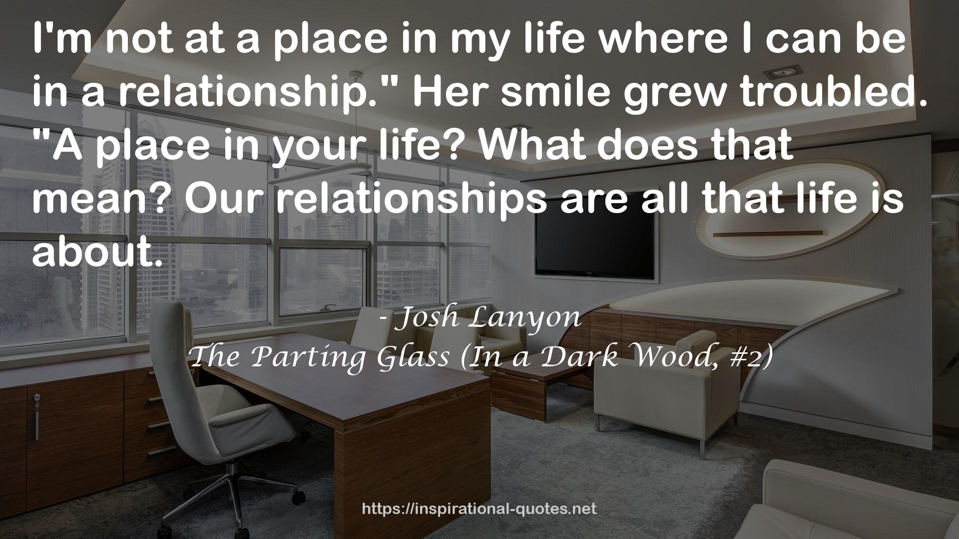 The Parting Glass (In a Dark Wood, #2) QUOTES