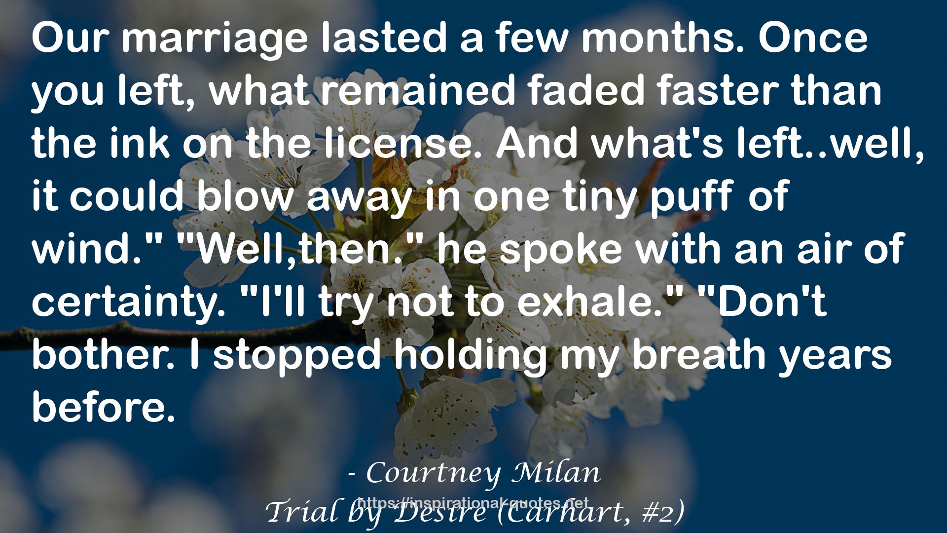 Trial by Desire (Carhart, #2) QUOTES