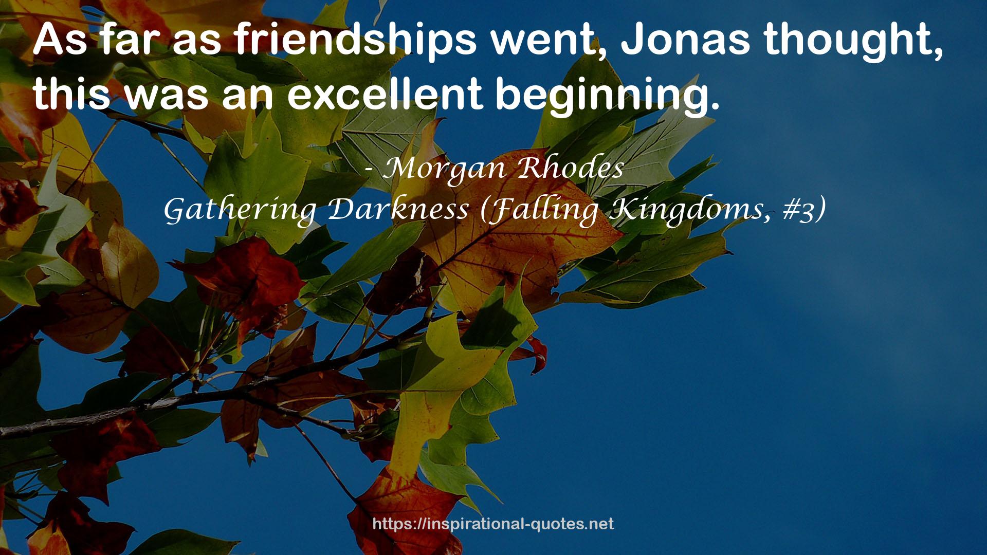 Gathering Darkness (Falling Kingdoms, #3) QUOTES