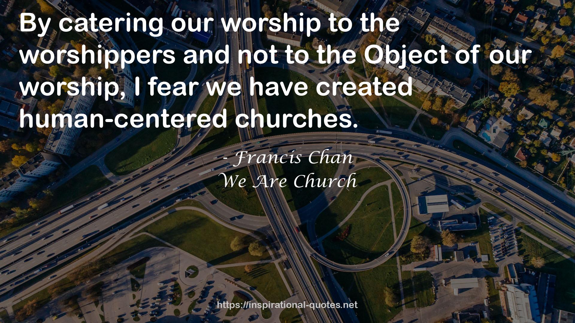 We Are Church QUOTES