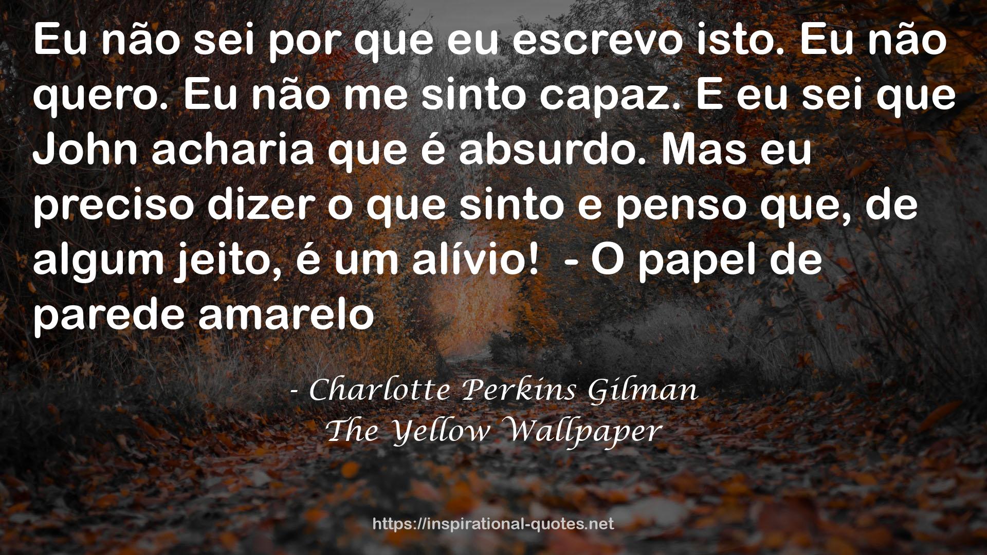 The Yellow Wallpaper QUOTES