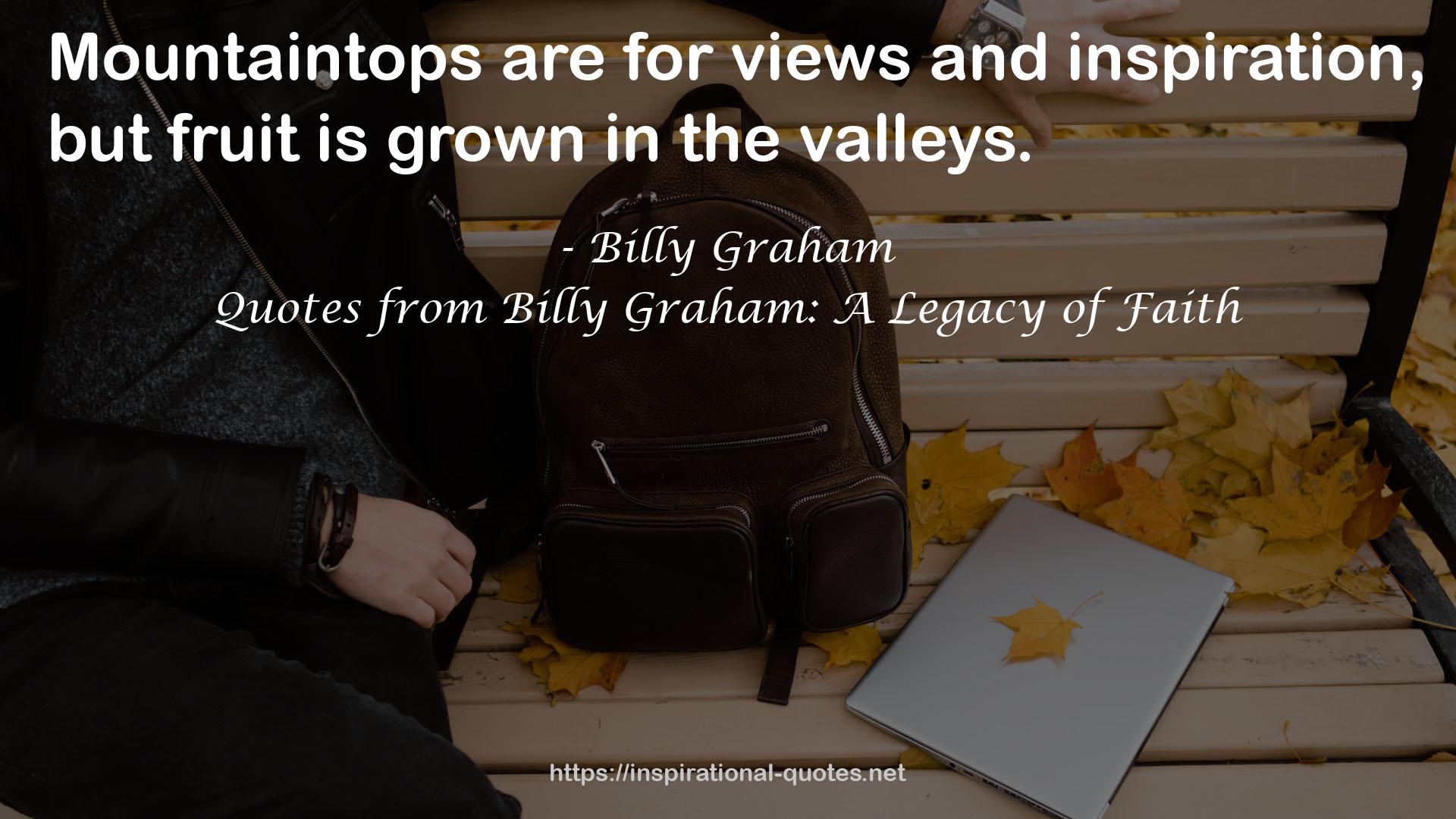 Quotes from Billy Graham: A Legacy of Faith QUOTES