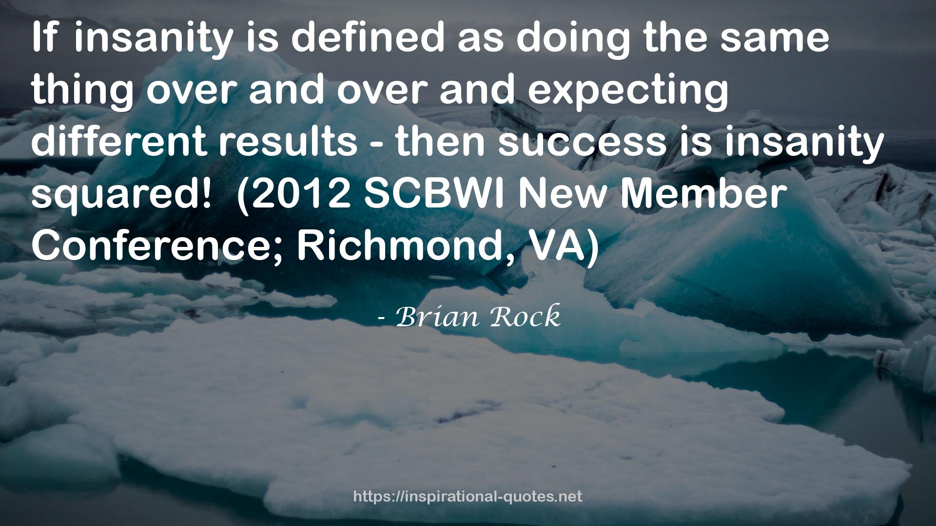 Brian Rock QUOTES