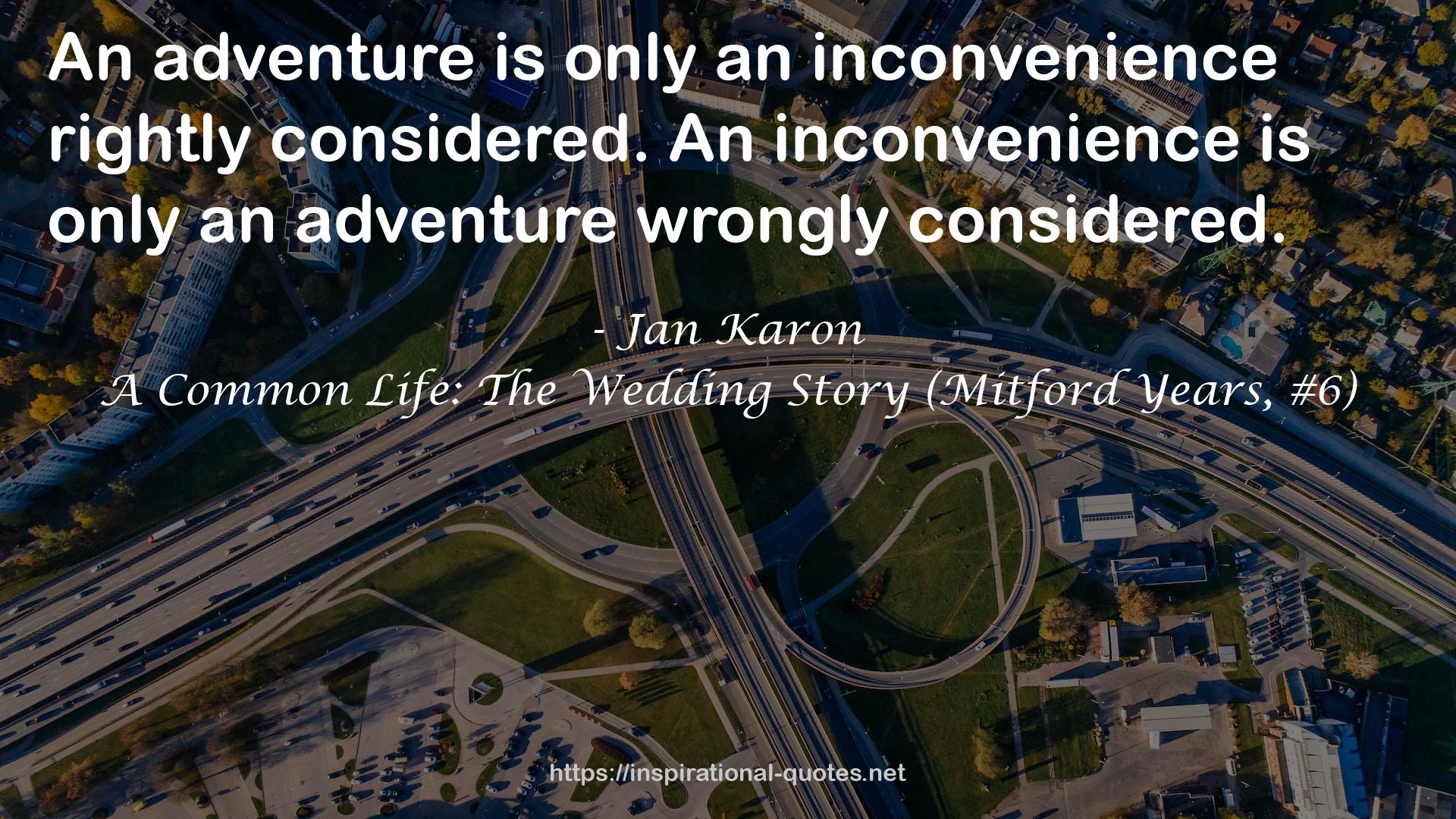 A Common Life: The Wedding Story (Mitford Years, #6) QUOTES