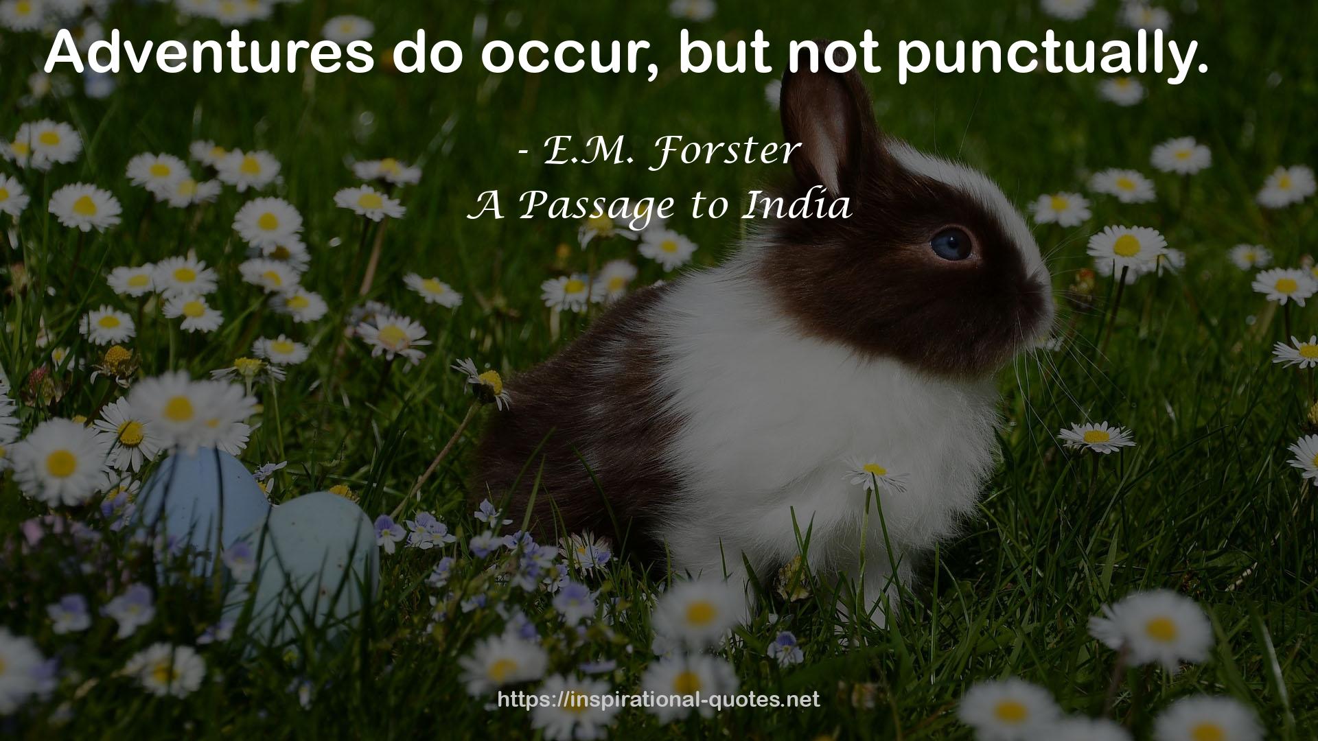 E.M. Forster QUOTES