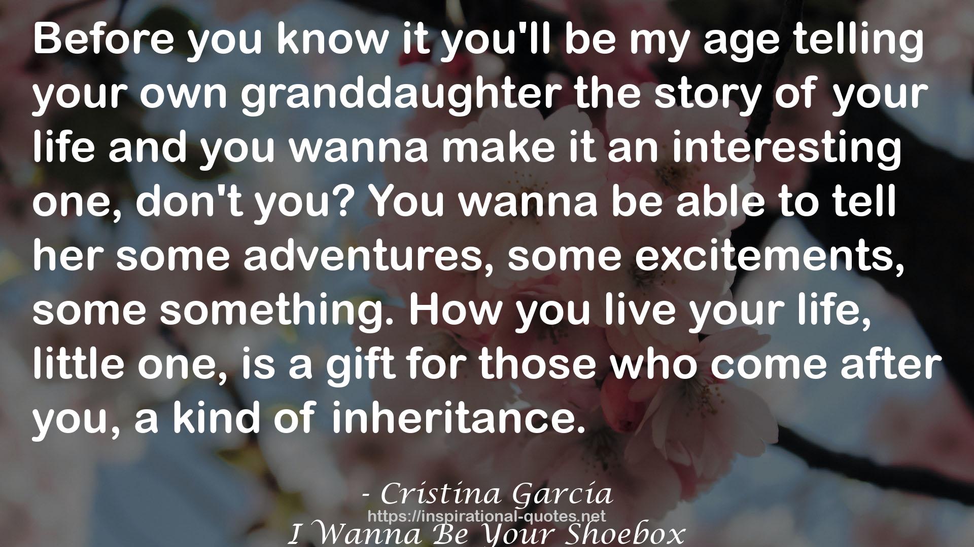 your own granddaughter  QUOTES