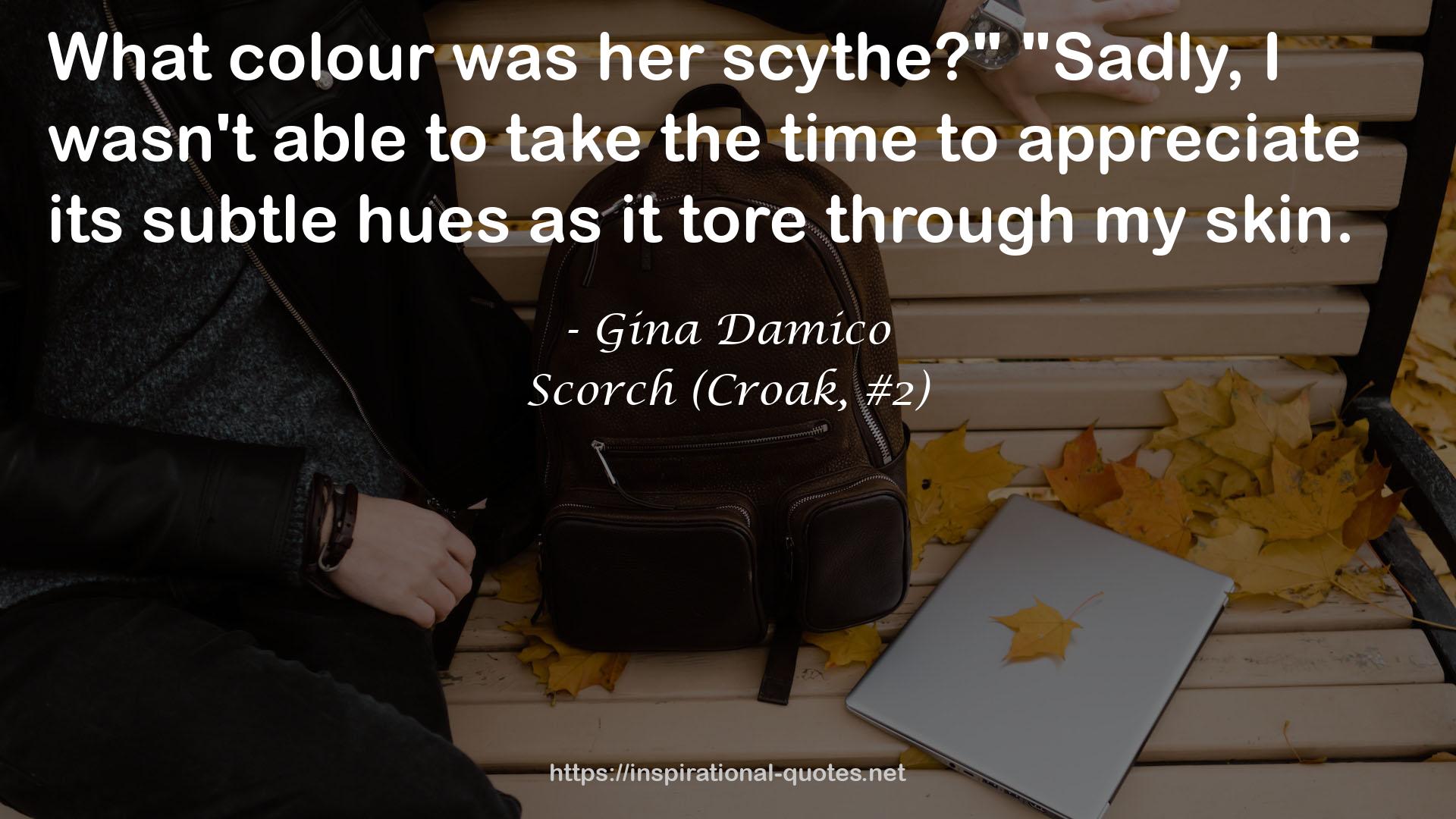 Scorch (Croak, #2) QUOTES