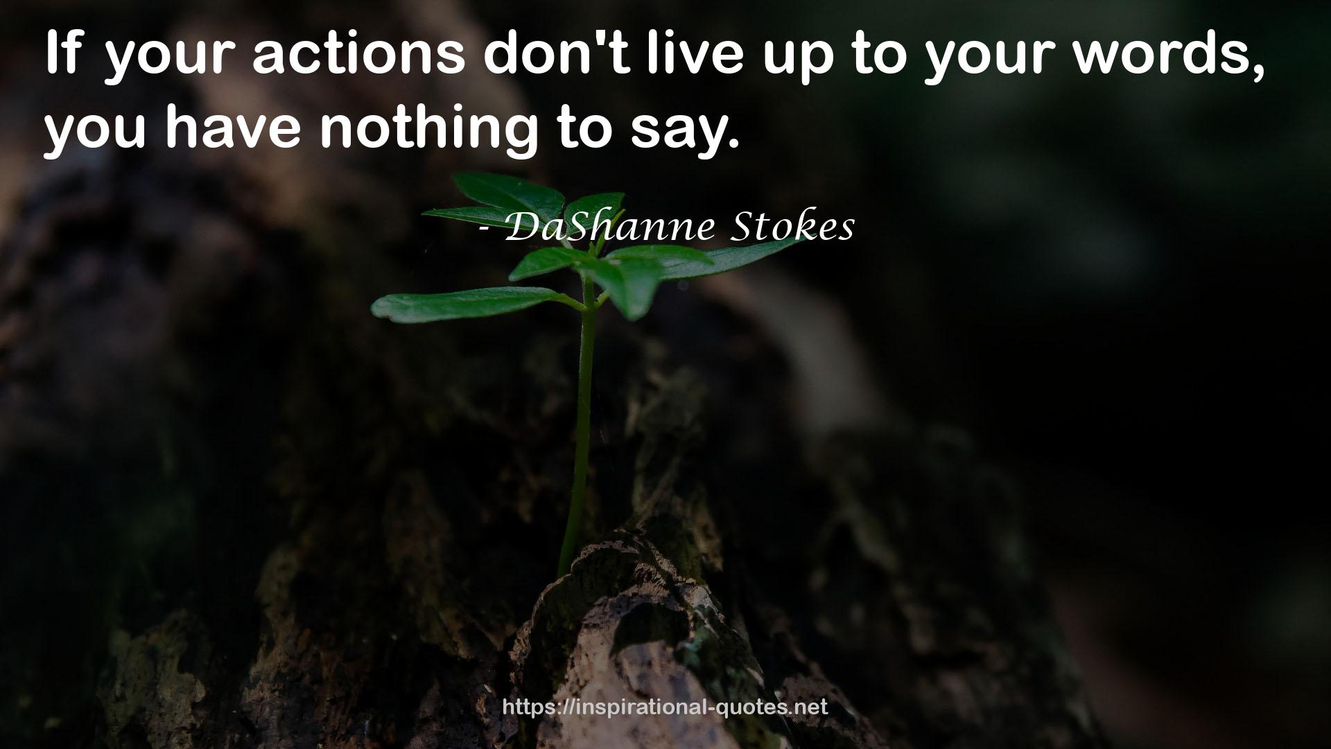 DaShanne Stokes QUOTES