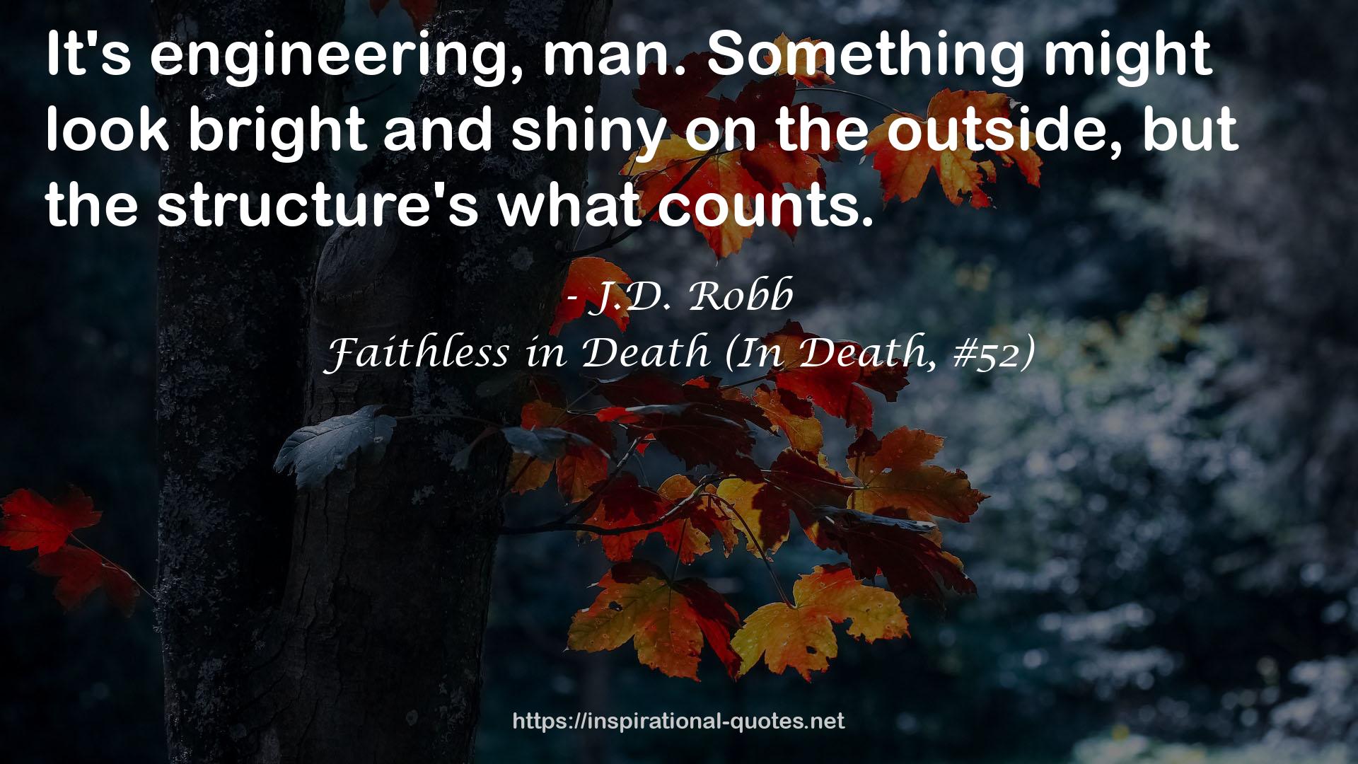 Faithless in Death (In Death, #52) QUOTES