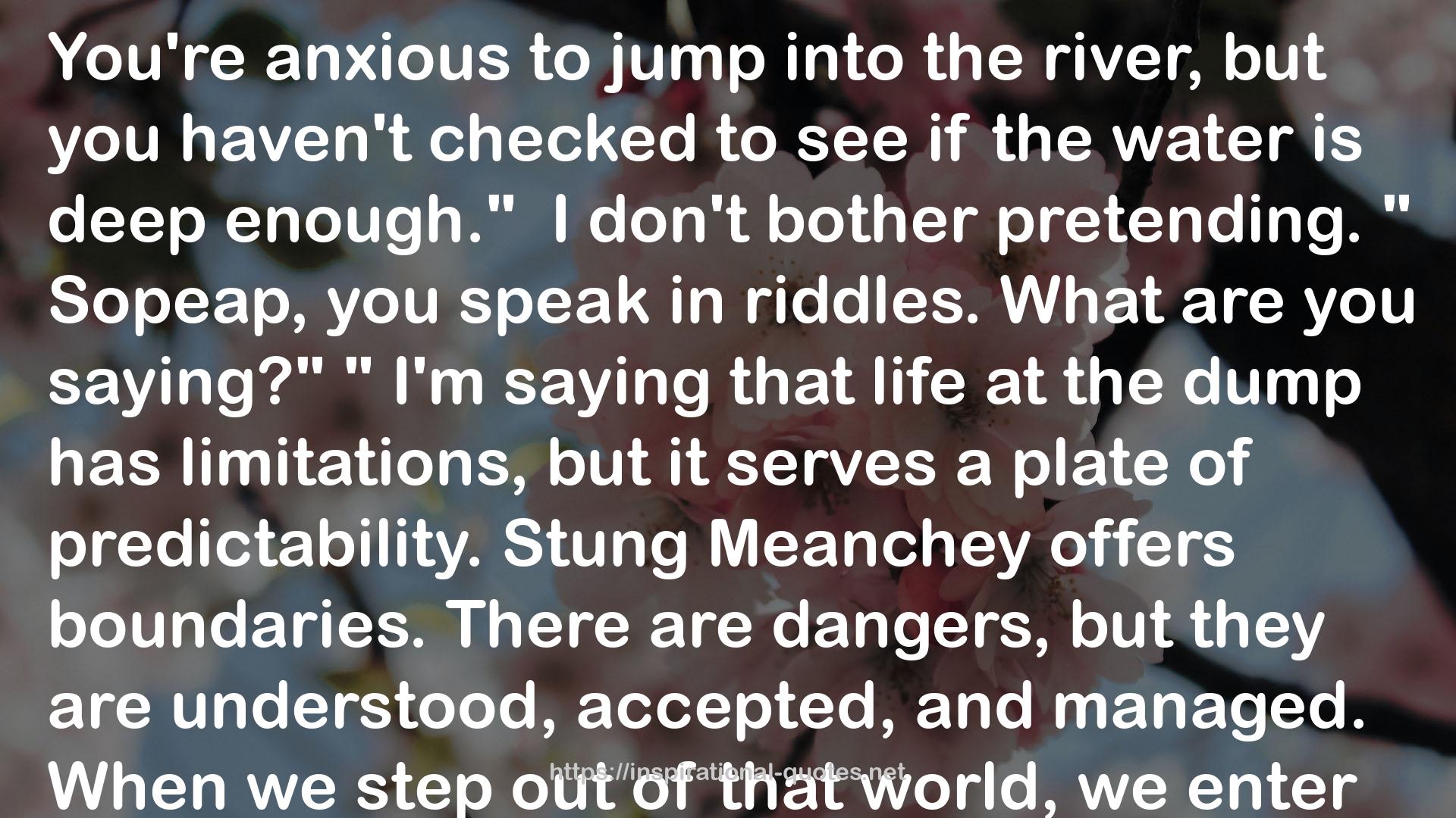Stung Meanchey  QUOTES