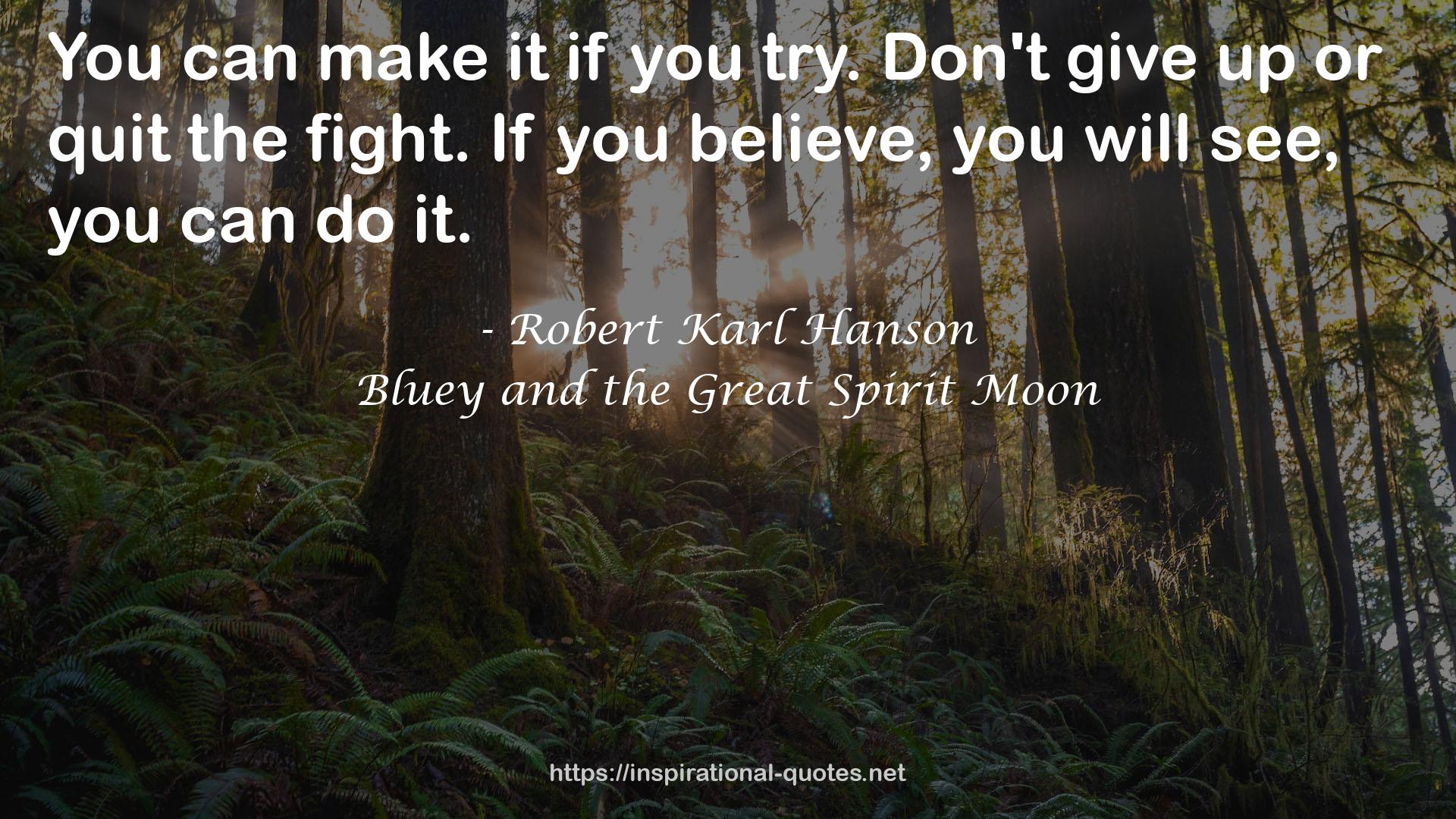 Bluey and the Great Spirit Moon QUOTES