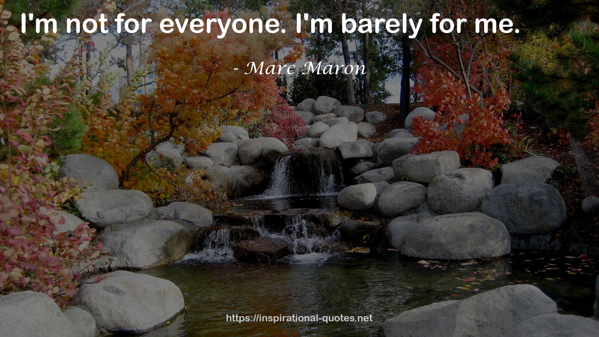 Marc Maron QUOTES