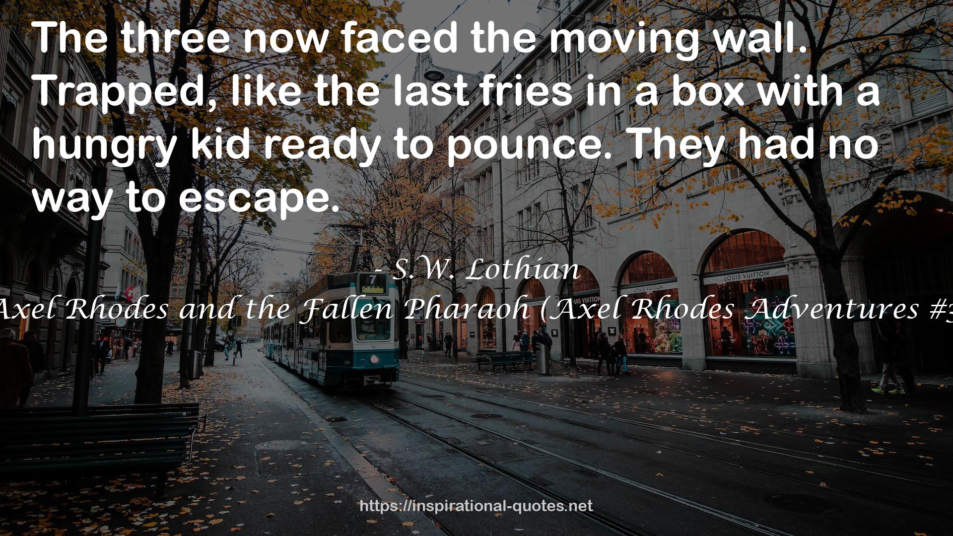 the last fries  QUOTES