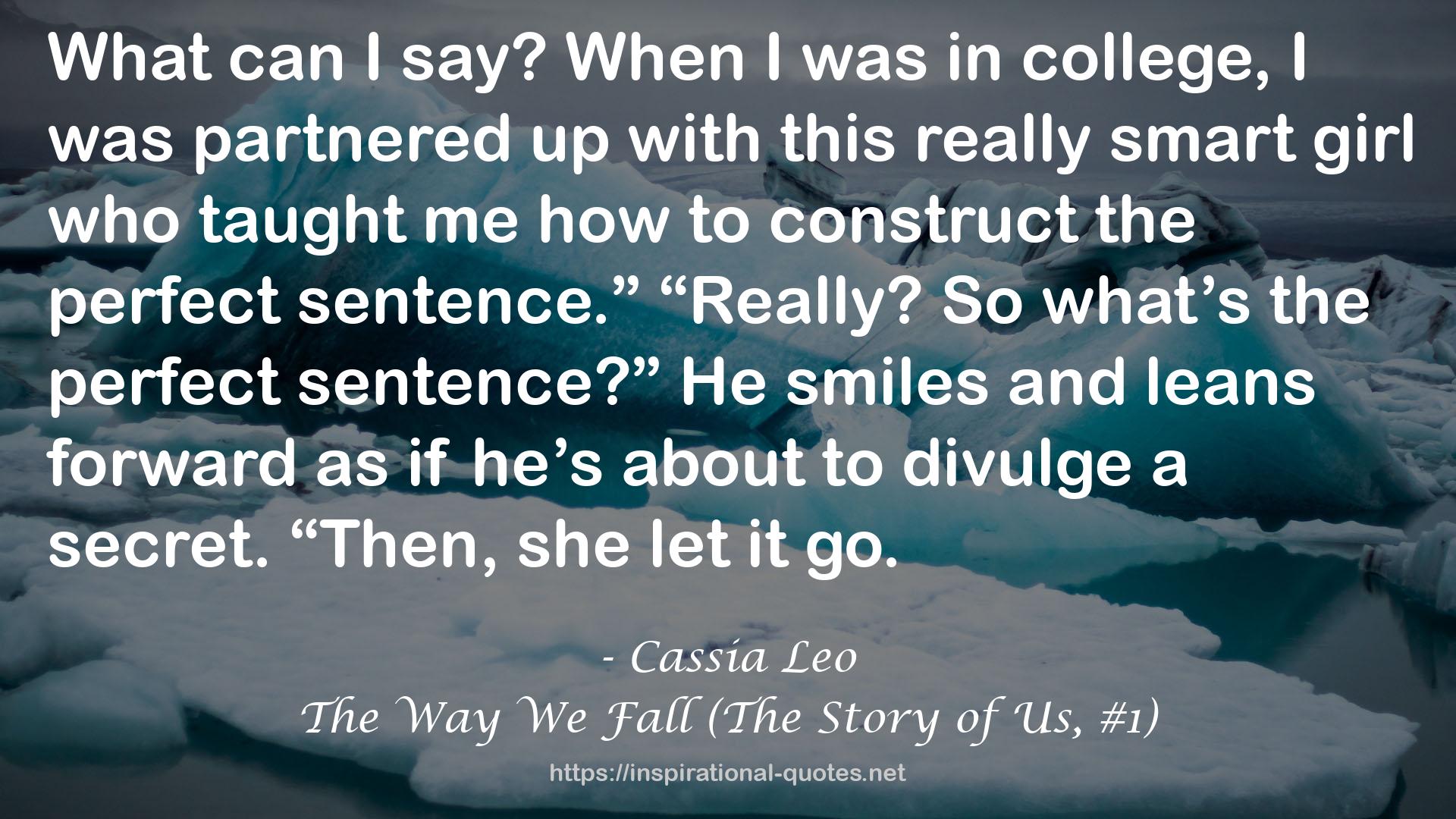 The Way We Fall (The Story of Us, #1) QUOTES