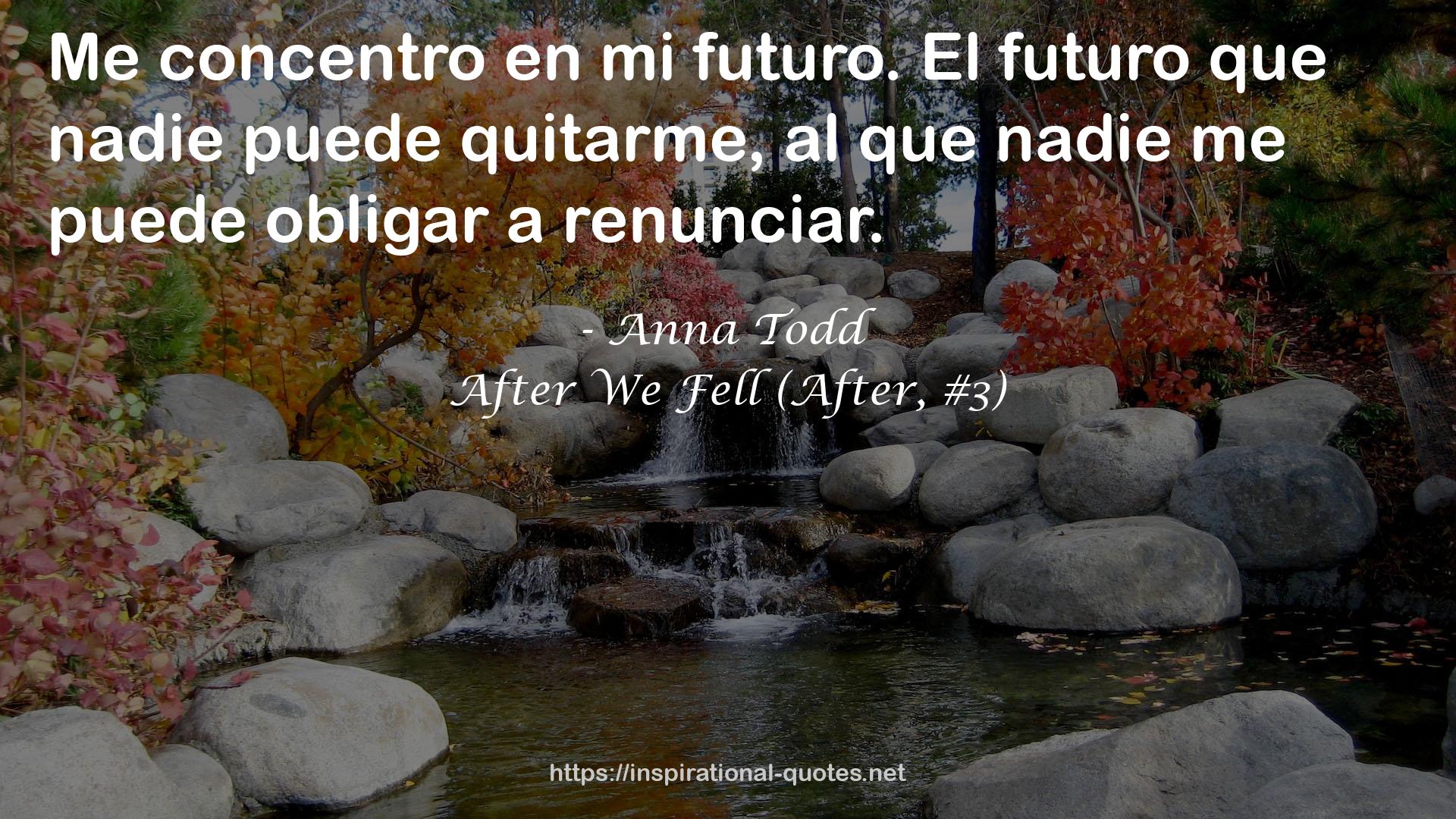 After We Fell (After, #3) QUOTES