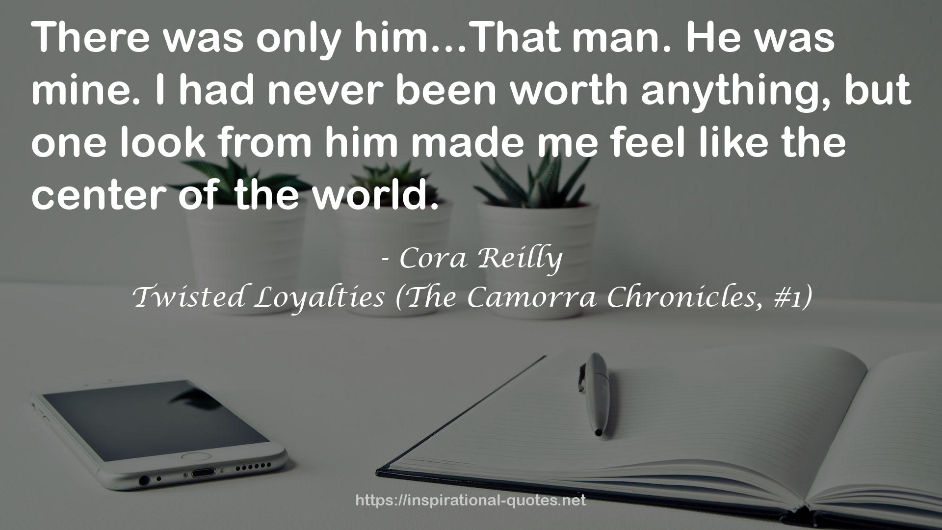 Twisted Loyalties (The Camorra Chronicles, #1) QUOTES