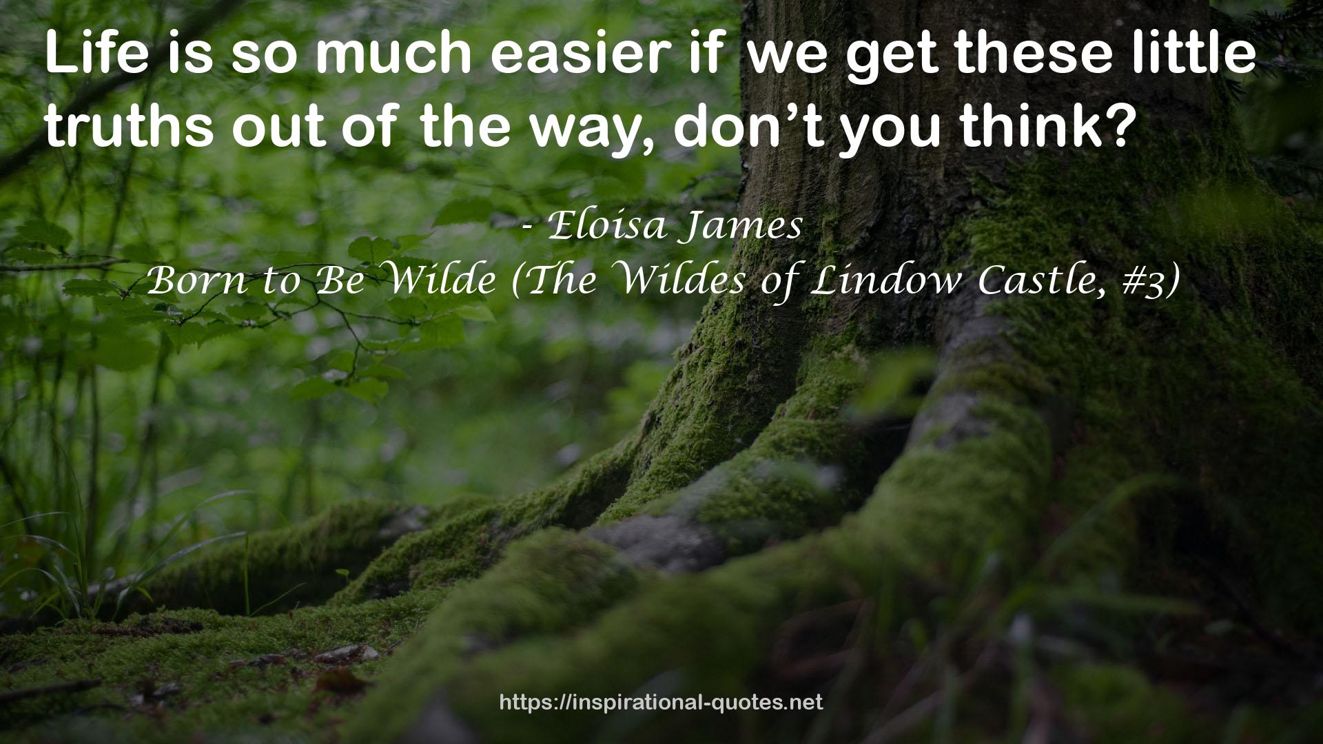 Born to Be Wilde (The Wildes of Lindow Castle, #3) QUOTES