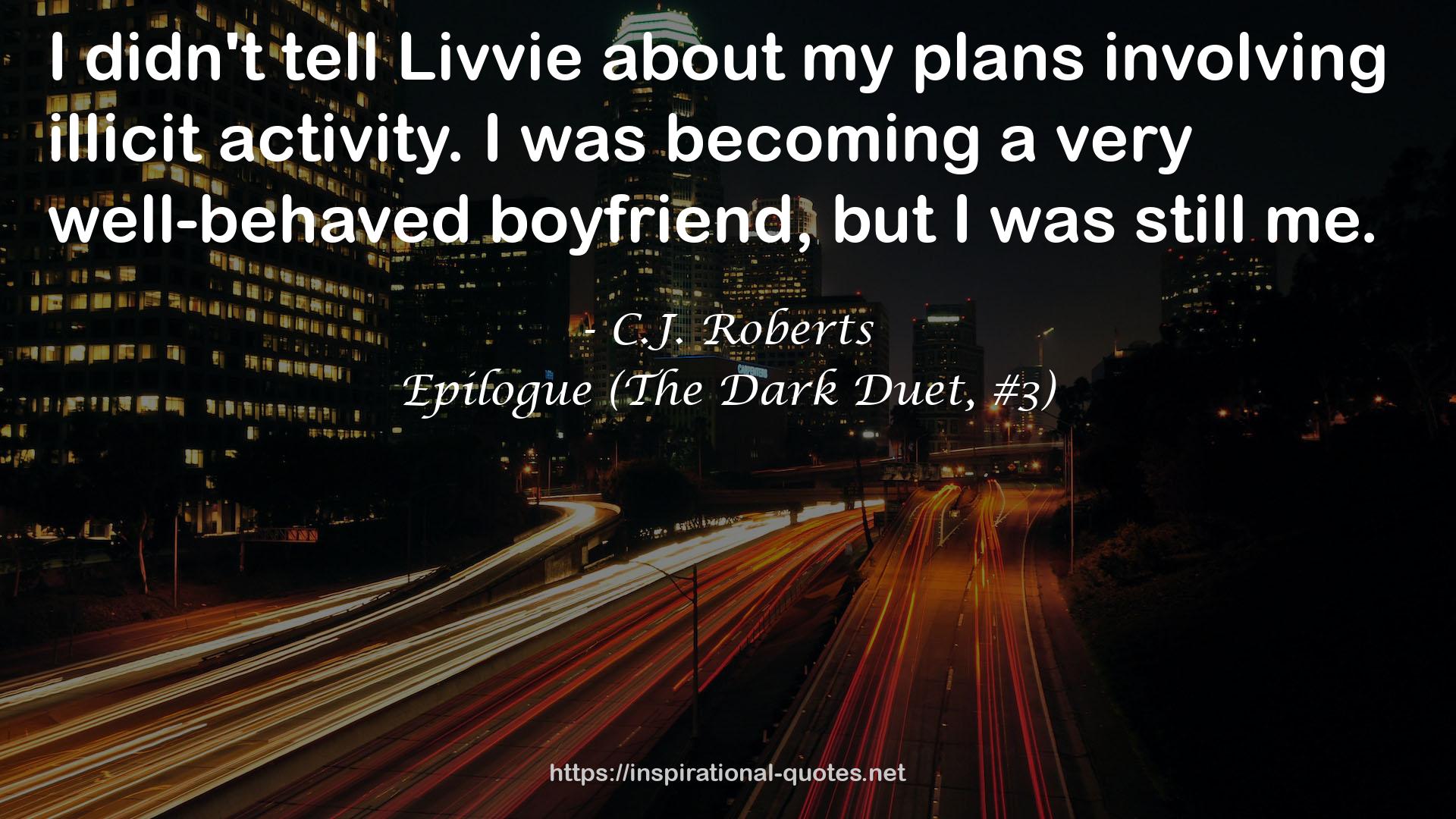 Epilogue (The Dark Duet, #3) QUOTES