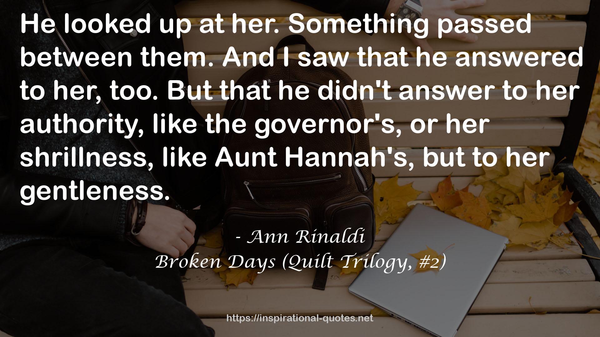 Broken Days (Quilt Trilogy, #2) QUOTES