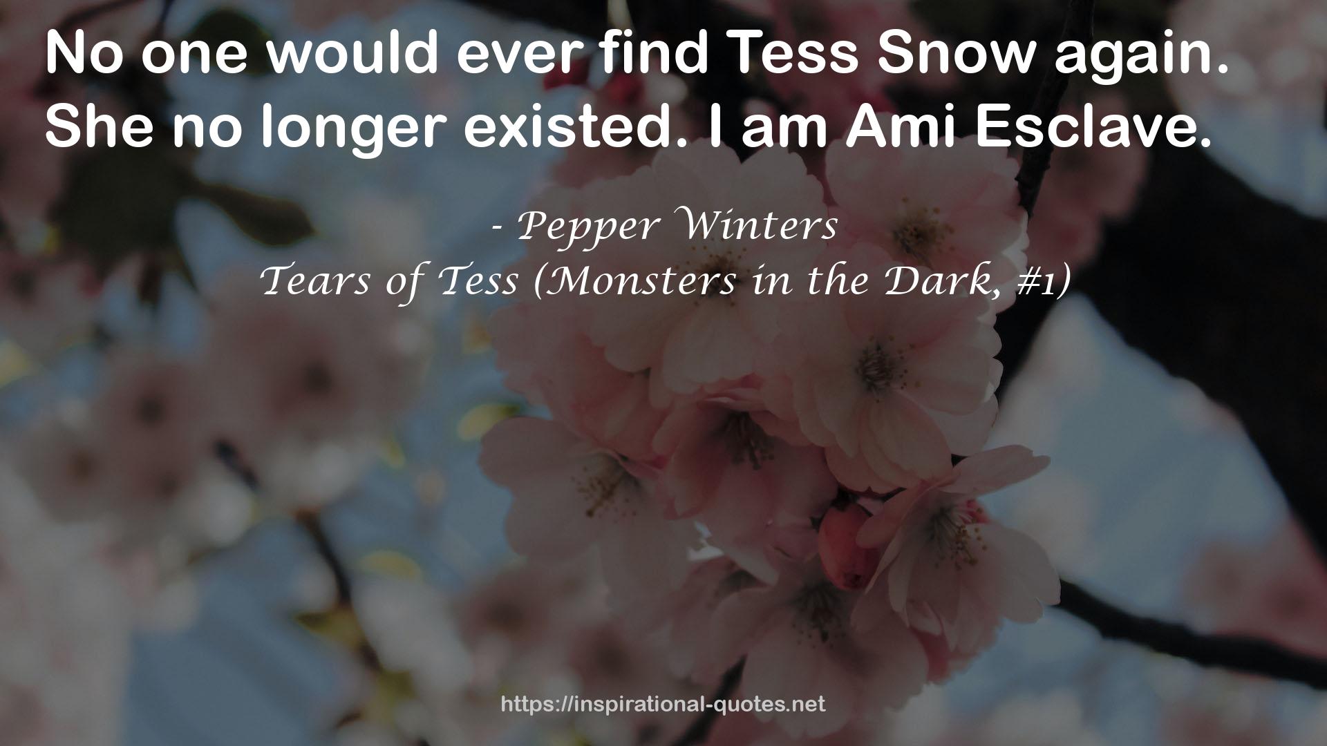 Tears of Tess (Monsters in the Dark, #1) QUOTES