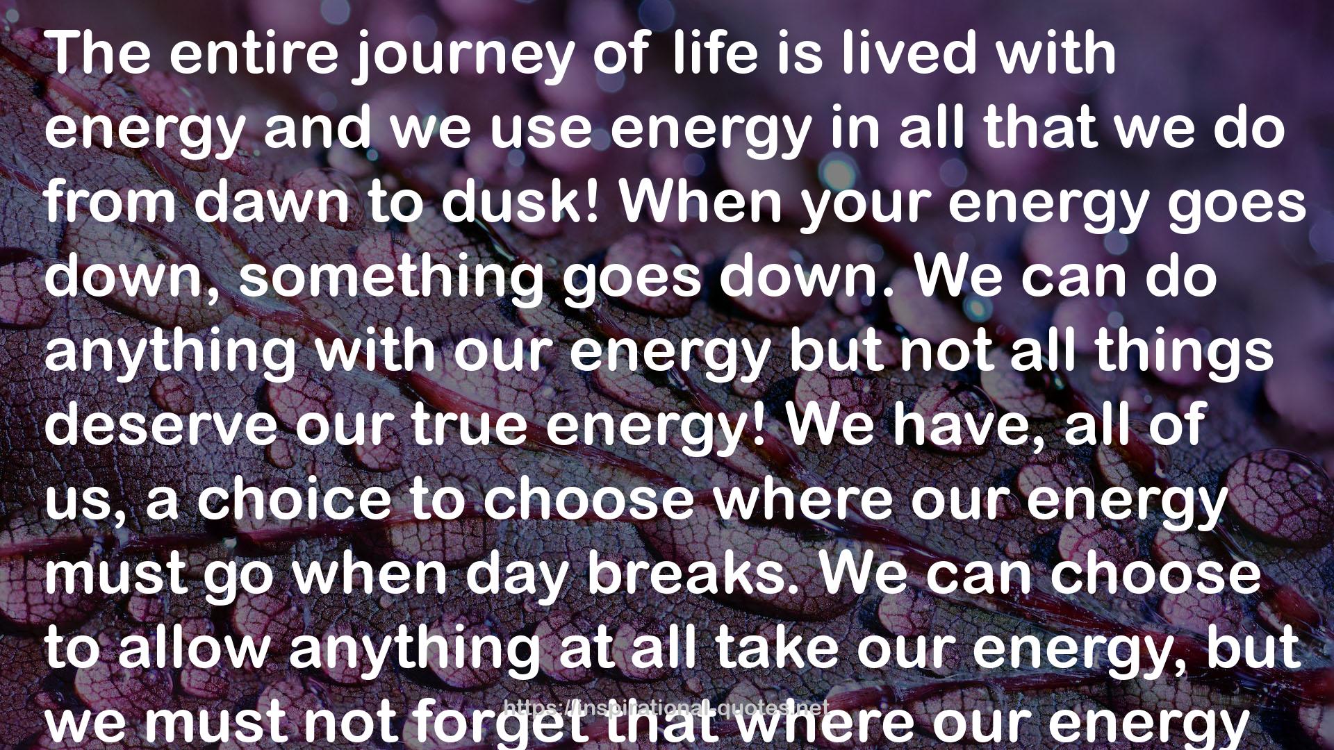 our energy  QUOTES