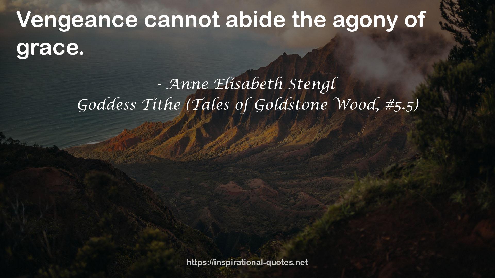 Goddess Tithe (Tales of Goldstone Wood, #5.5) QUOTES