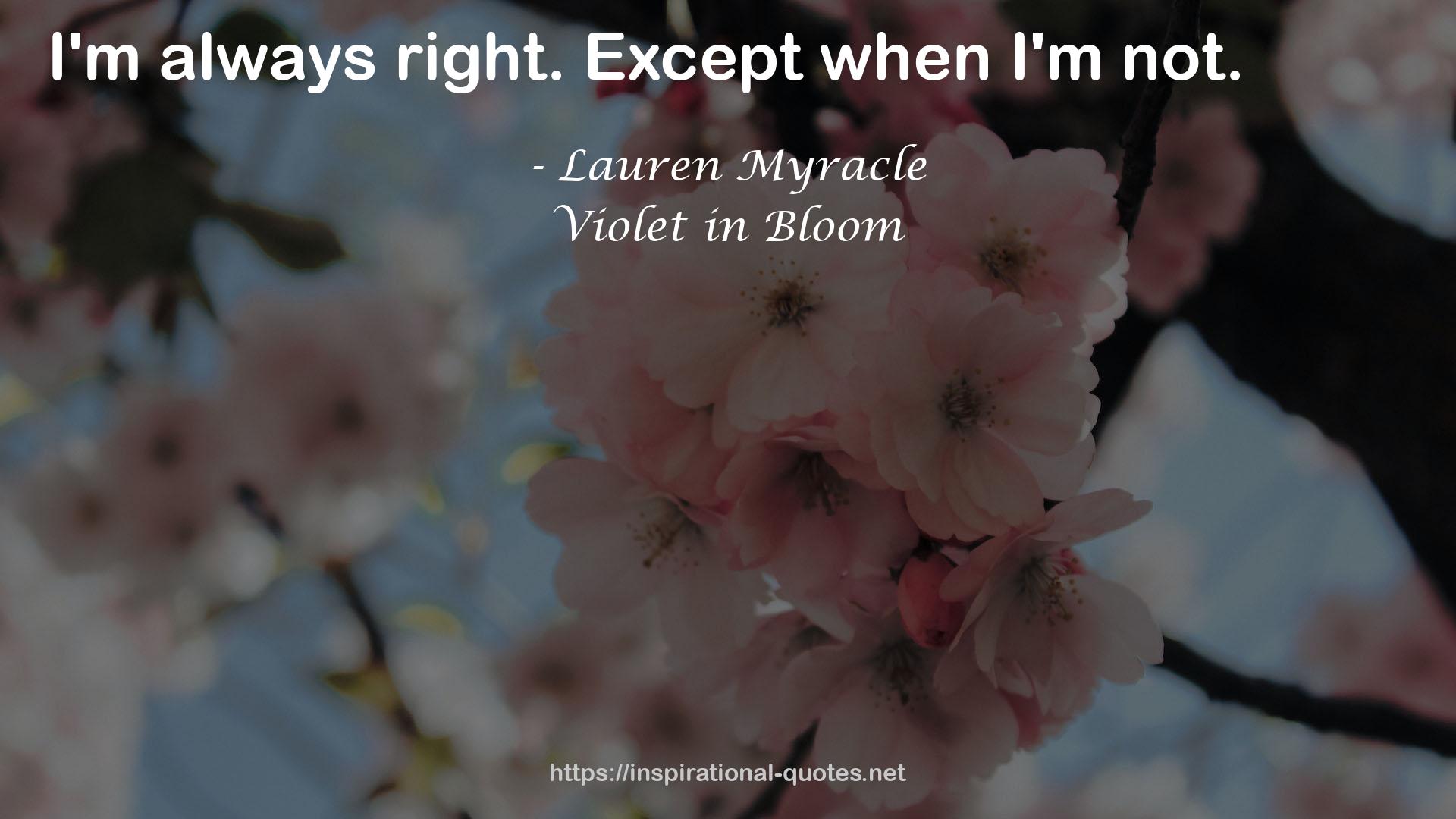 Violet in Bloom QUOTES