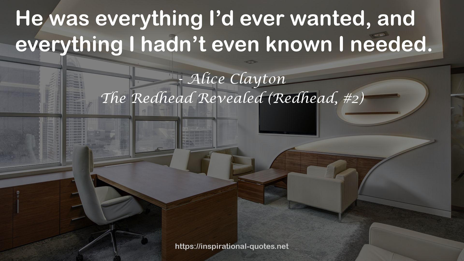 The Redhead Revealed (Redhead, #2) QUOTES