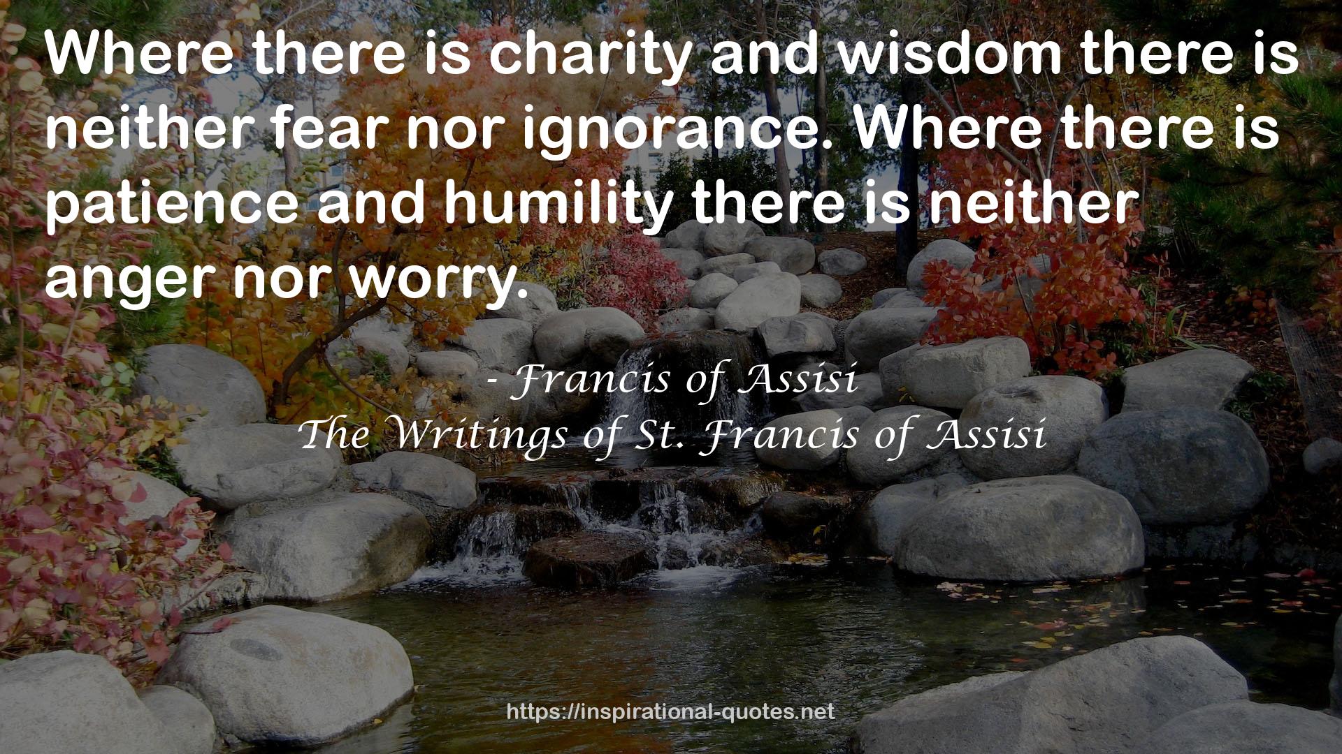 The Writings of St. Francis of Assisi QUOTES