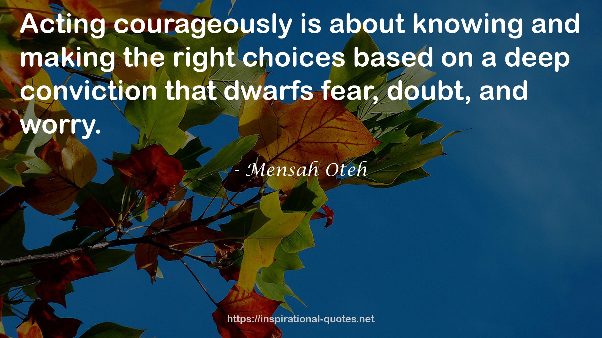 the right choices  QUOTES