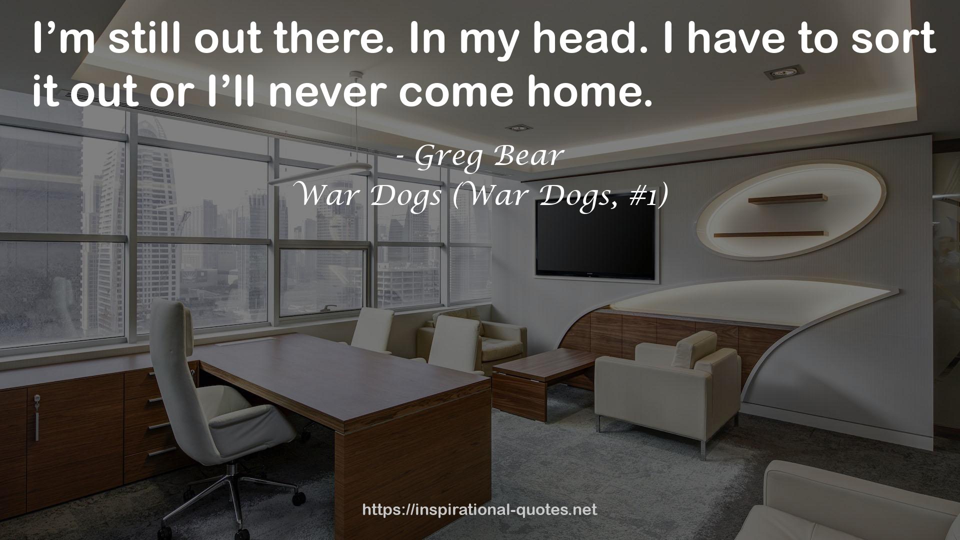 War Dogs (War Dogs, #1) QUOTES