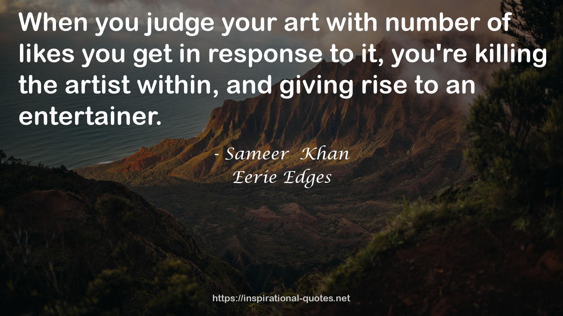 Sameer  Khan QUOTES