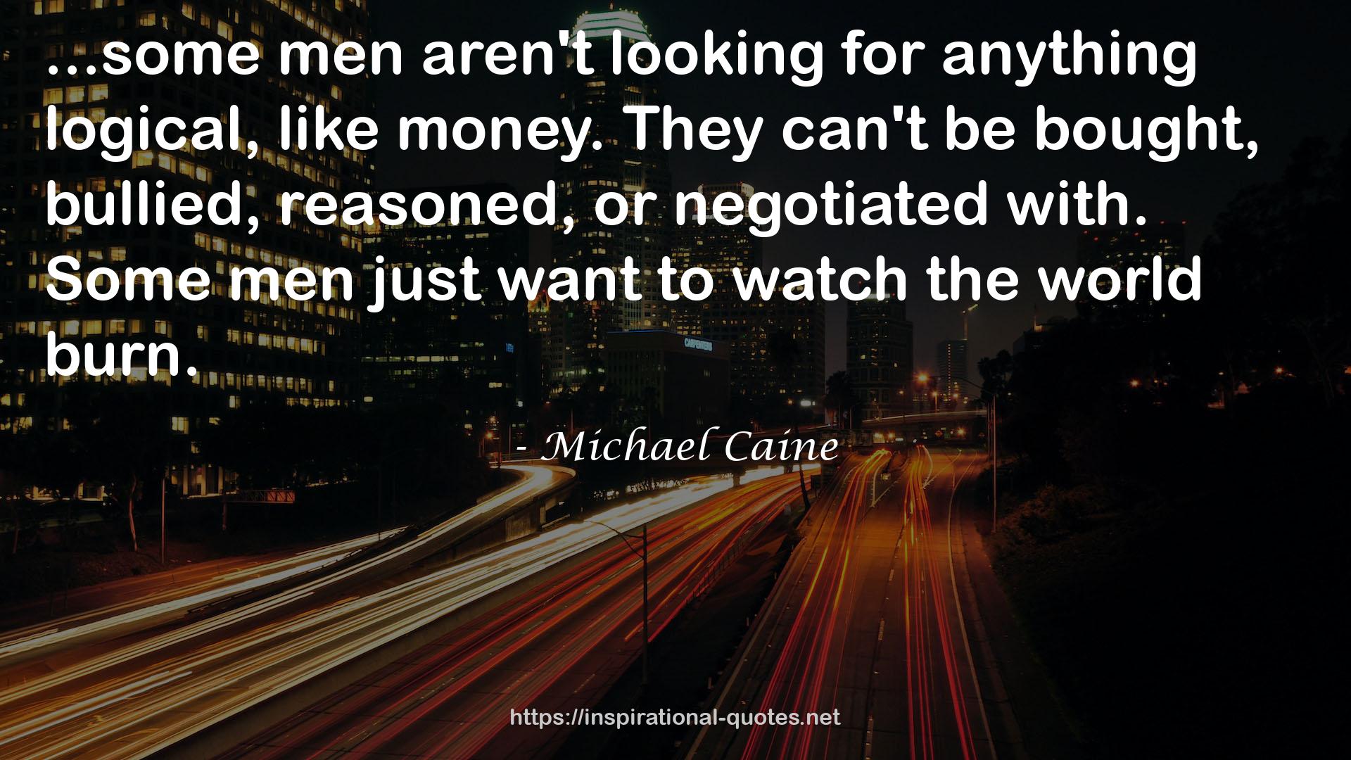 Michael Caine QUOTES