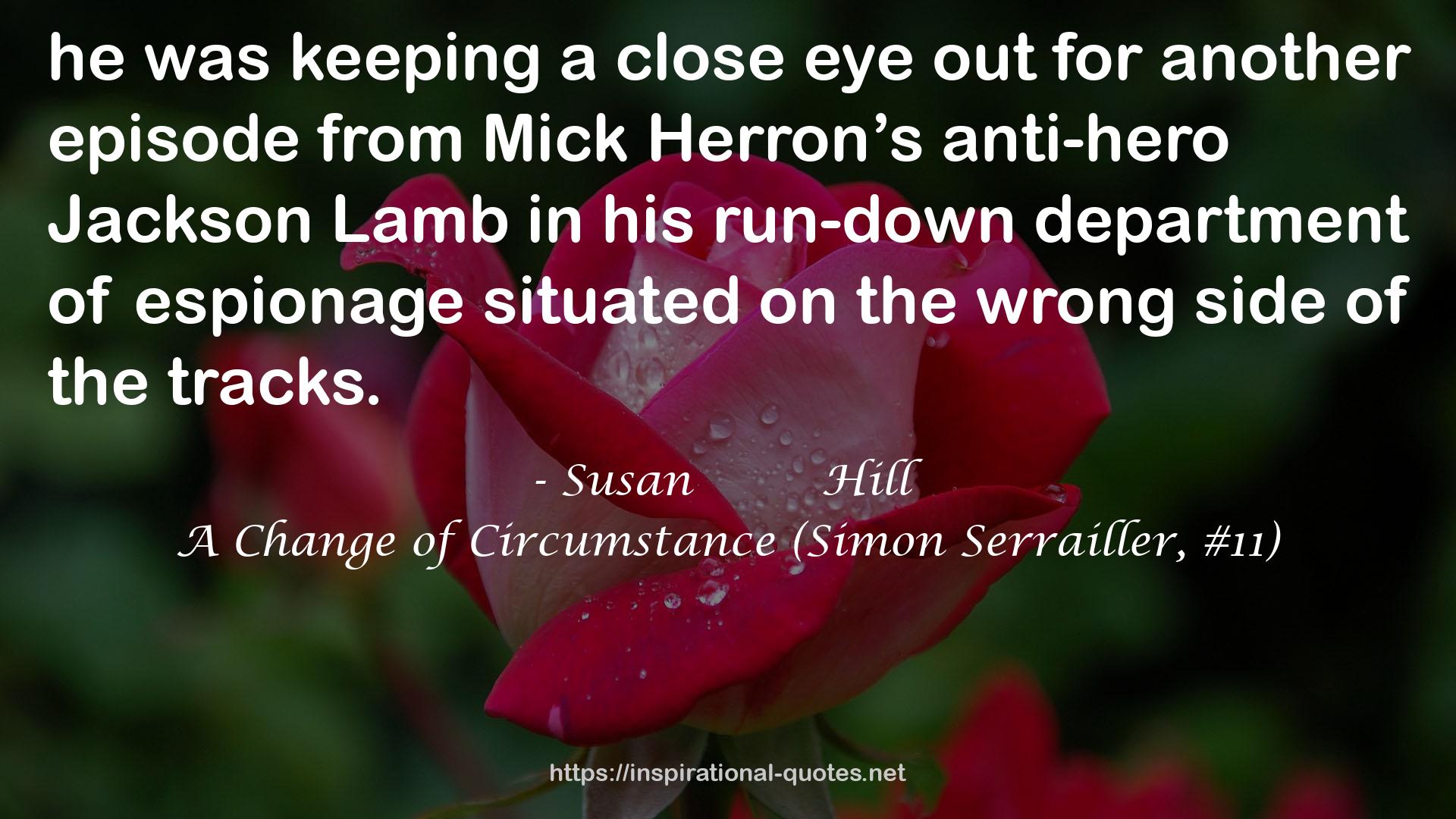 A Change of Circumstance (Simon Serrailler, #11) QUOTES